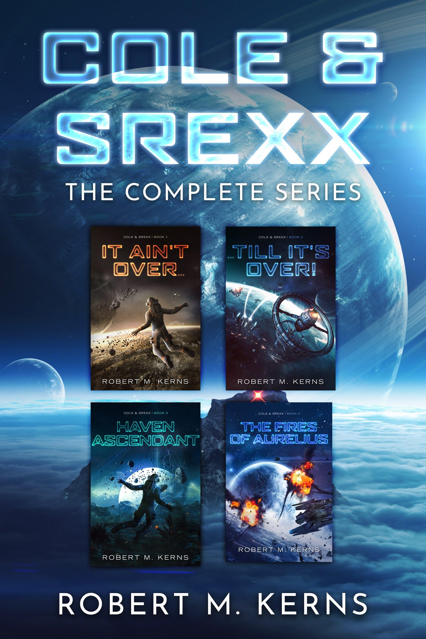 Cole & Srexx: The Complete Series (Knightsfall Press Series Omnibus)