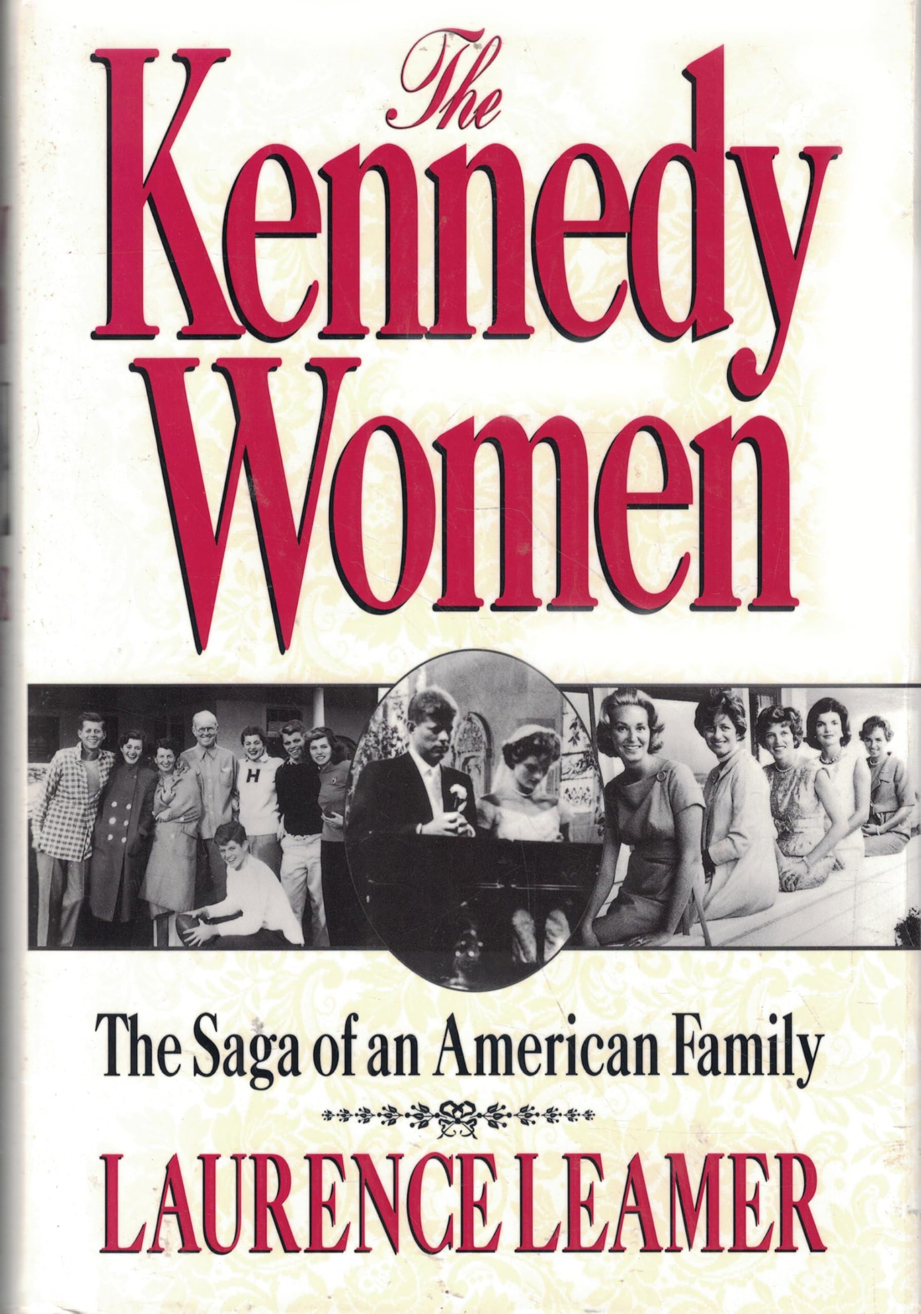 Cover of The Kennedy Women: The Saga of an American Family