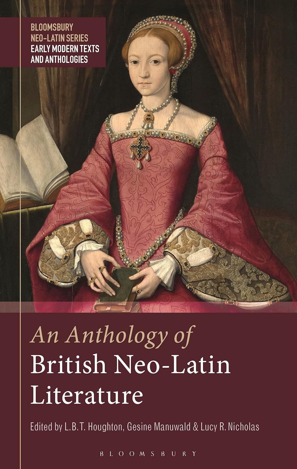 Anthology of British Neo-Latin Literature (Early Modern Texts)
