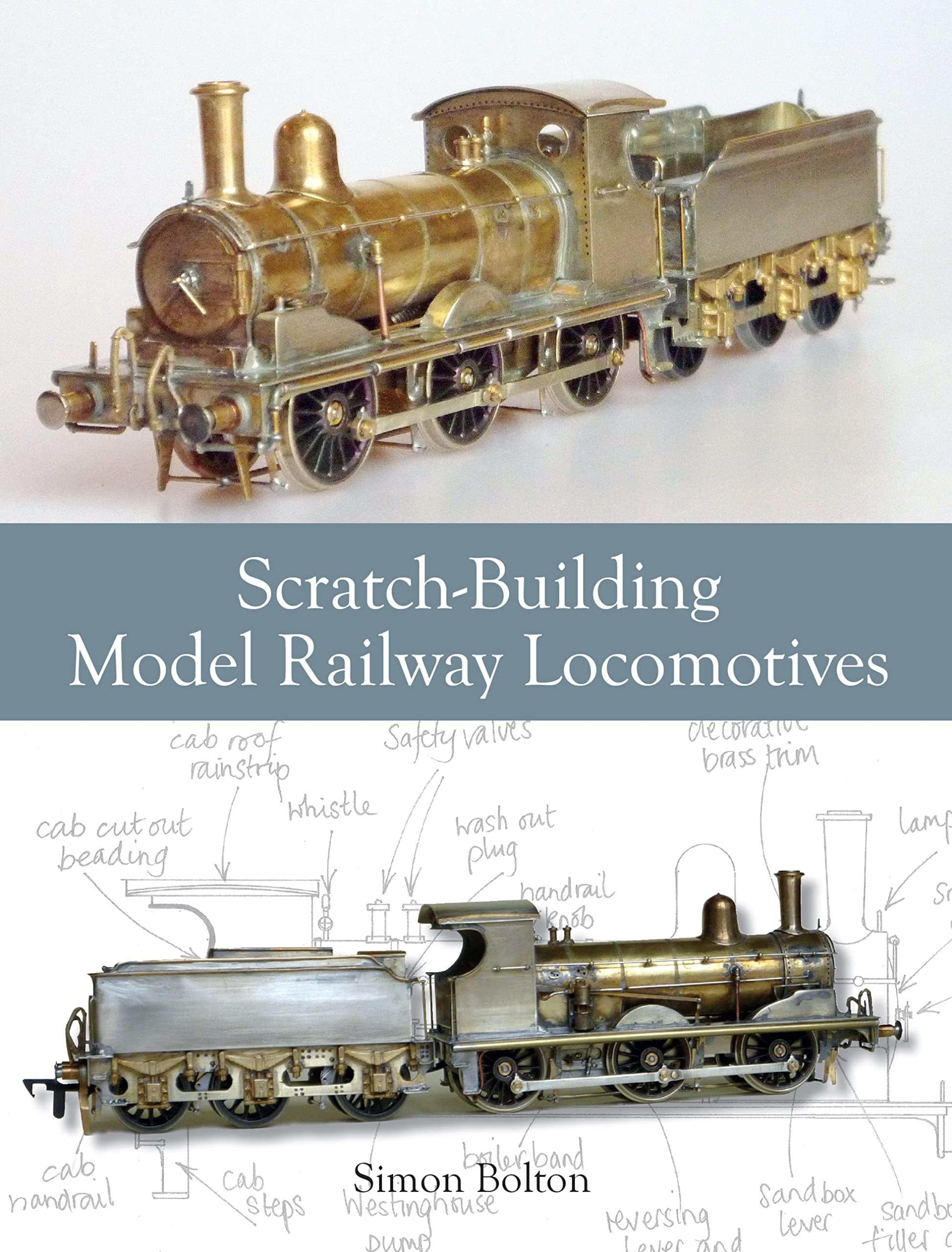 Scratch-Building Model Railway Locomotives Paperback – March 1, 2015