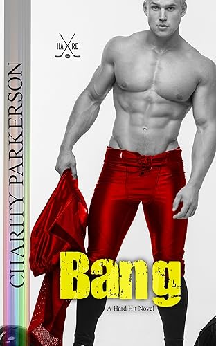 Bang (Hard Hit Book 13)