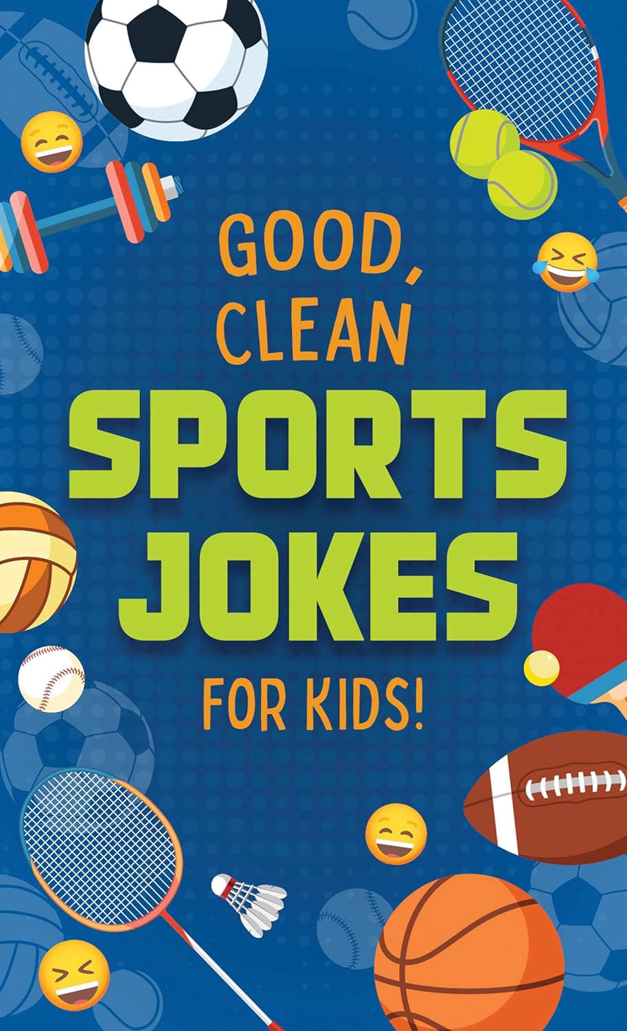 Good, Clean Sports Jokes for Kids! Amazon.co.uk Compiled by Barbour