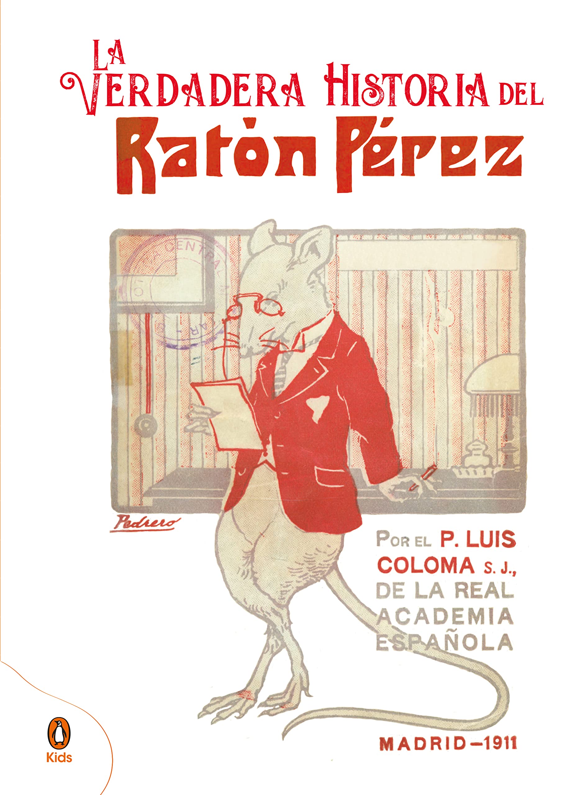 La verdadera historia del Ratón Pérez (Imprescindibles)