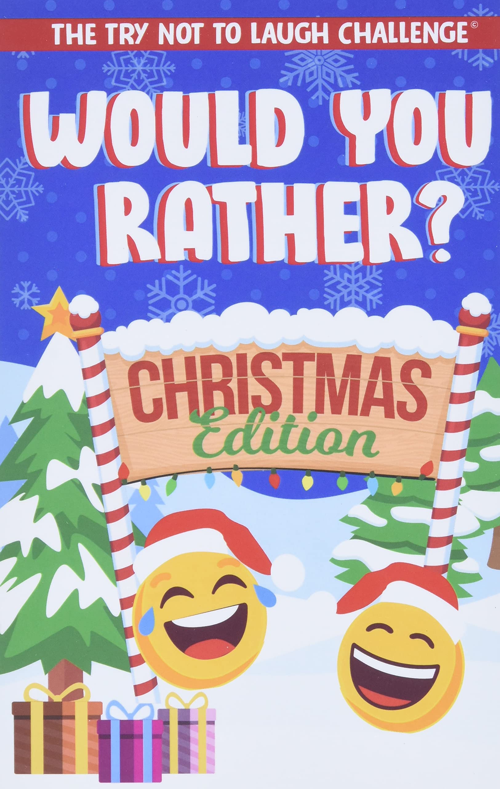 The Try Not to Laugh Challenge - Would You Rather? Christmas Edition: A Silly Interactive Christmas Themed Joke Book Game for Kids - Gut Busting ... and Girls Ages 6, 7, 8, 9, 10, 11, and 12