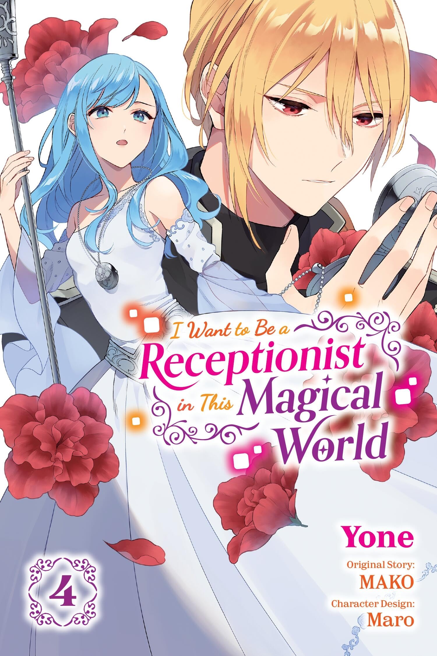 I Want to Be a Receptionist in This Magical World, Vol. 4 (manga