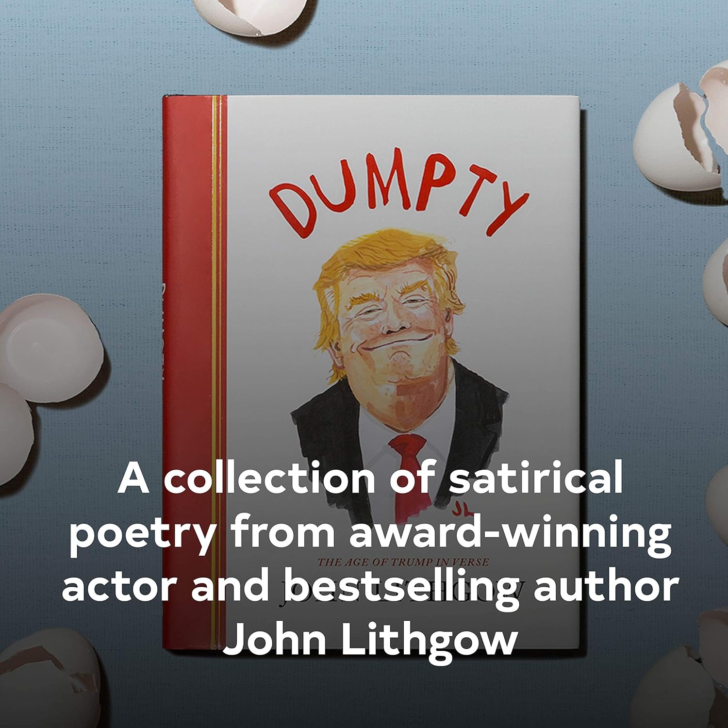 Dumpty: The Age of Trump in Verse - Image 2