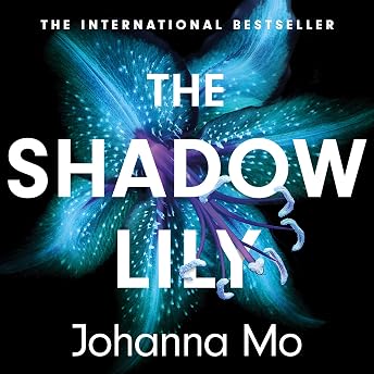 The Shadow Lily Audiobook by Johanna Mo episode artwork