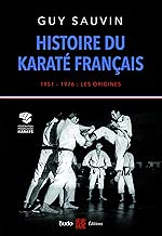 Download Histoire du karaté français : 1951-1976 : les origines PDF