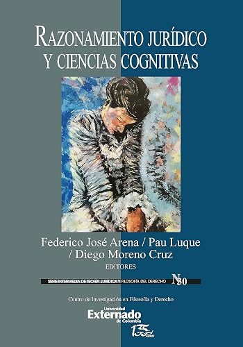 Razonamiento jurídico y ciencias cognitivas (Spanish Edition)