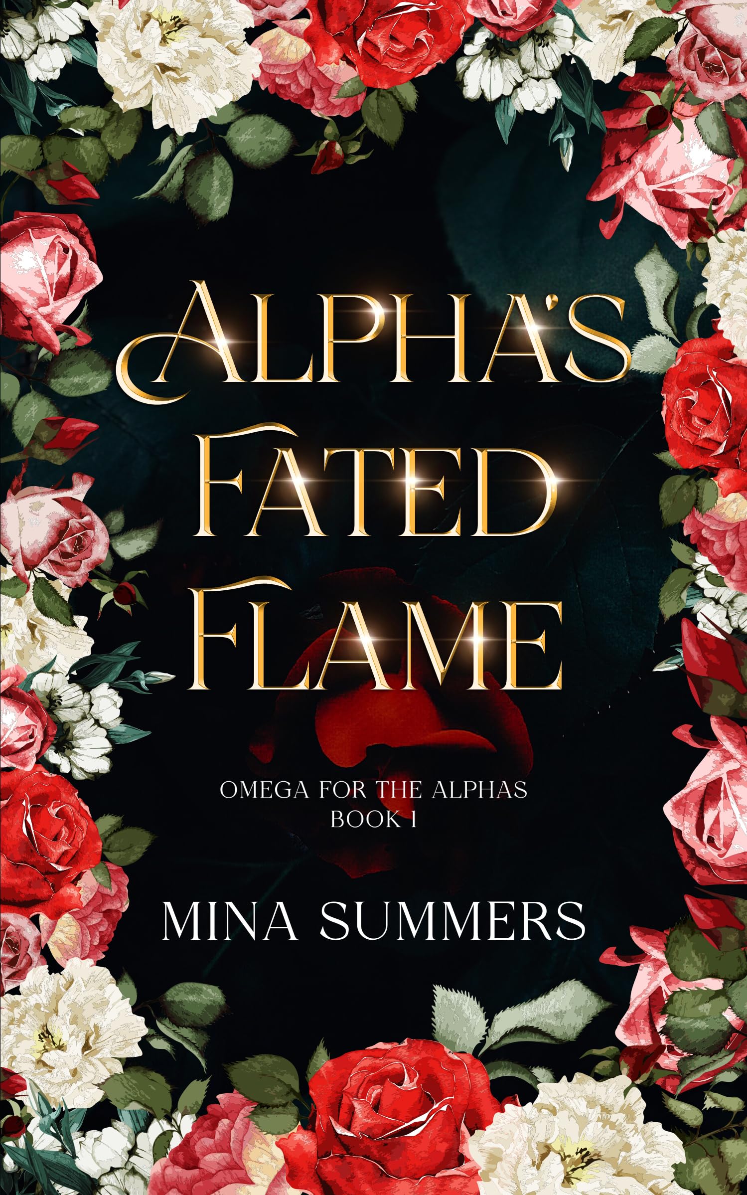 Alpha's Fated Flame: An Omegaverse Reverse Harem Romance (Omega for the Alphas: Fated Flames Book 1)