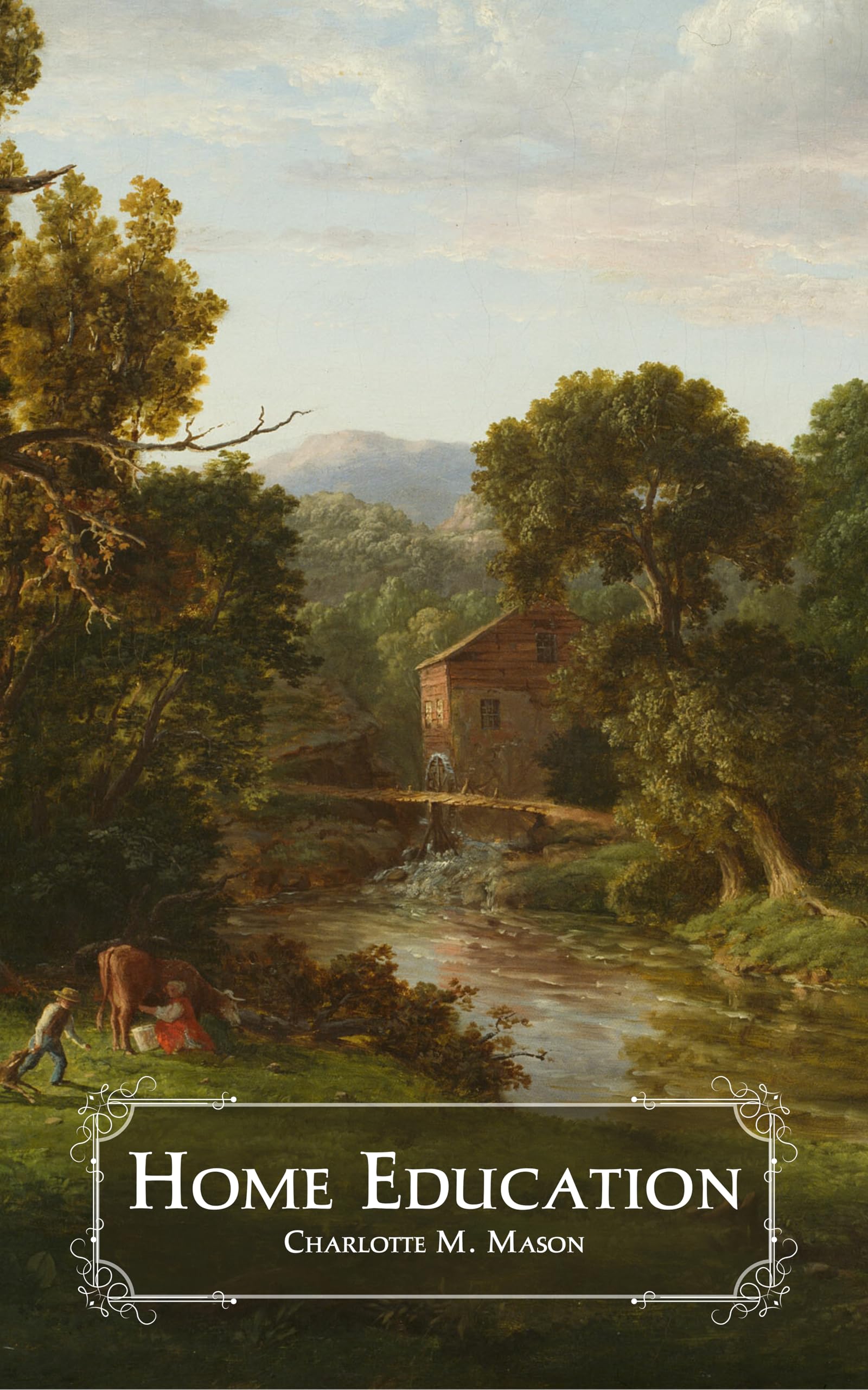 Home Education (The Home Education Series - Illustrated)