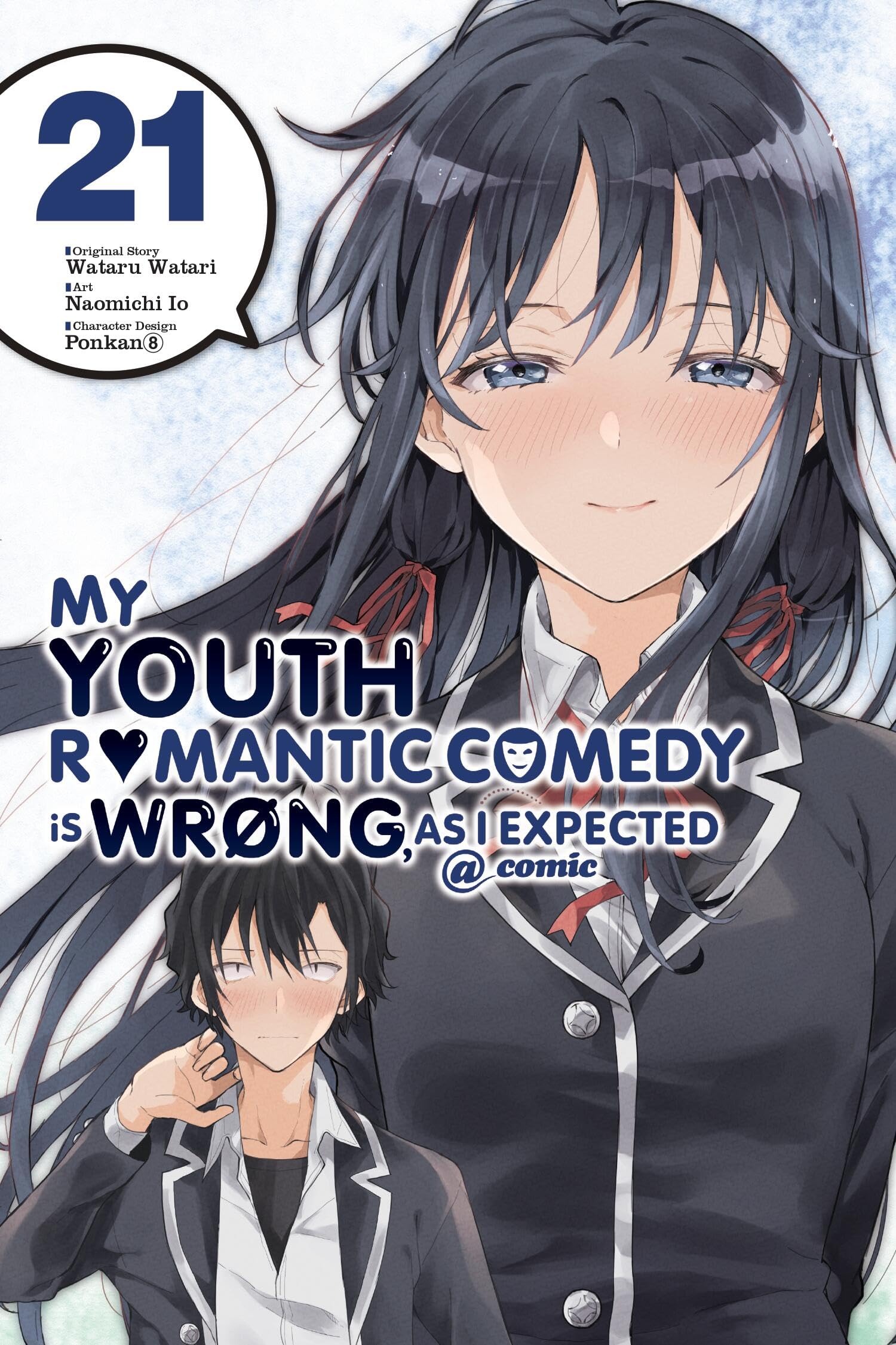 My Youth Romantic Comedy Is Wrong, As I Expected @ comic, Vol. 21
