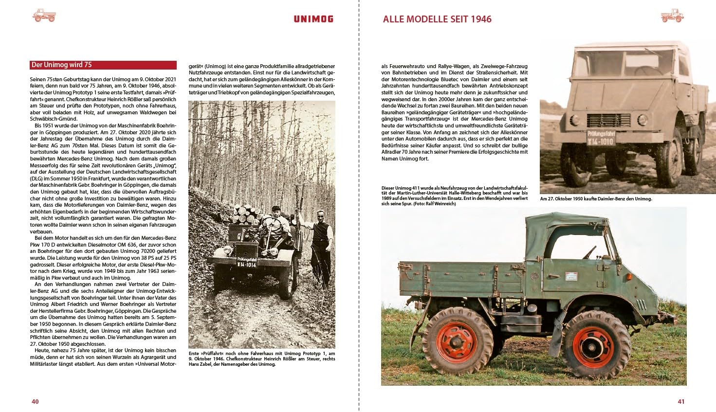 Unimog. Alle Typen, alle Modelle, alle Daten seit 1946 - Inkl. Unimog 406, Unimog 411, Feuerwehr Unimog, Unimog 435 und Bundeswehr Unimog uvm.: ... vom Haus-Autor des Unimog Museums Ralf Maile