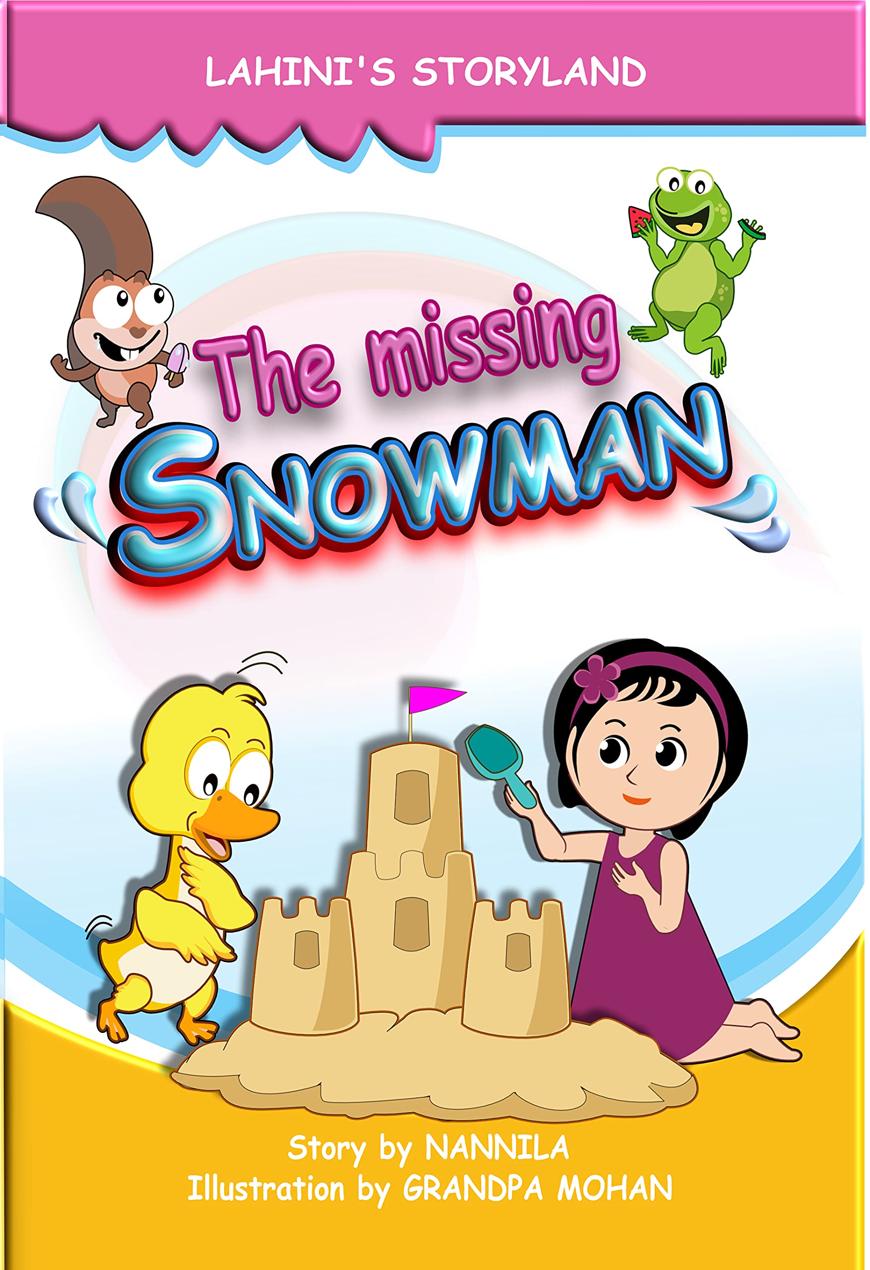 The Missing Snowman (LAHINI'S STORYLAND)
