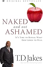 Naked and Not Ashamed: It's Time to Reveal What God Longs to Heal - coolthings.us
