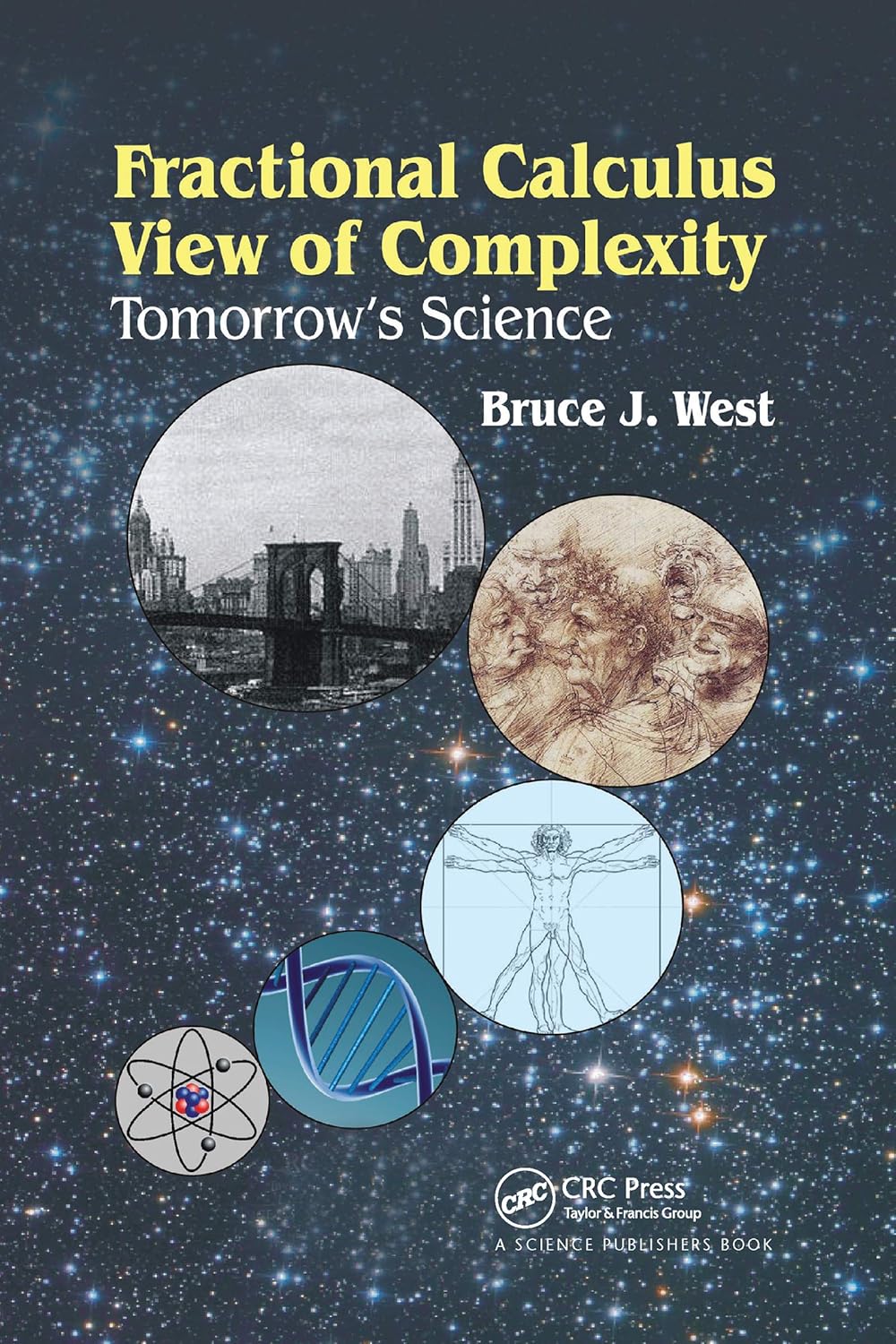 Fractional Calculus View of Complexity: Tomorrows Science