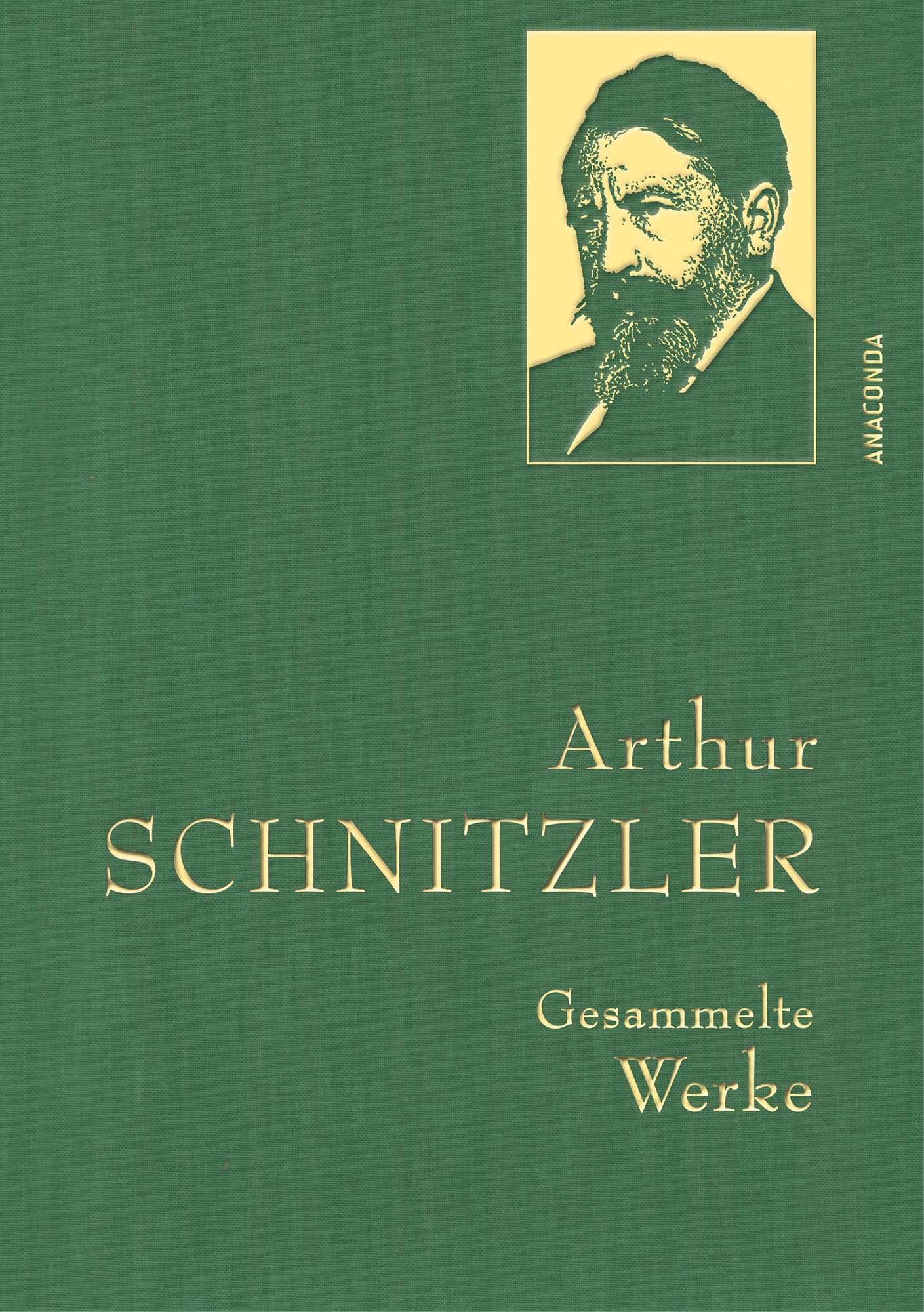 Arthur Schnitzler, Gesammelte Werke: Gebunden in feingeprägter Leinenstruktur auf Naturpapier mit Goldprägung. Enthält u.a. Reigen, Traumnovelle, Leutnant Gustl
