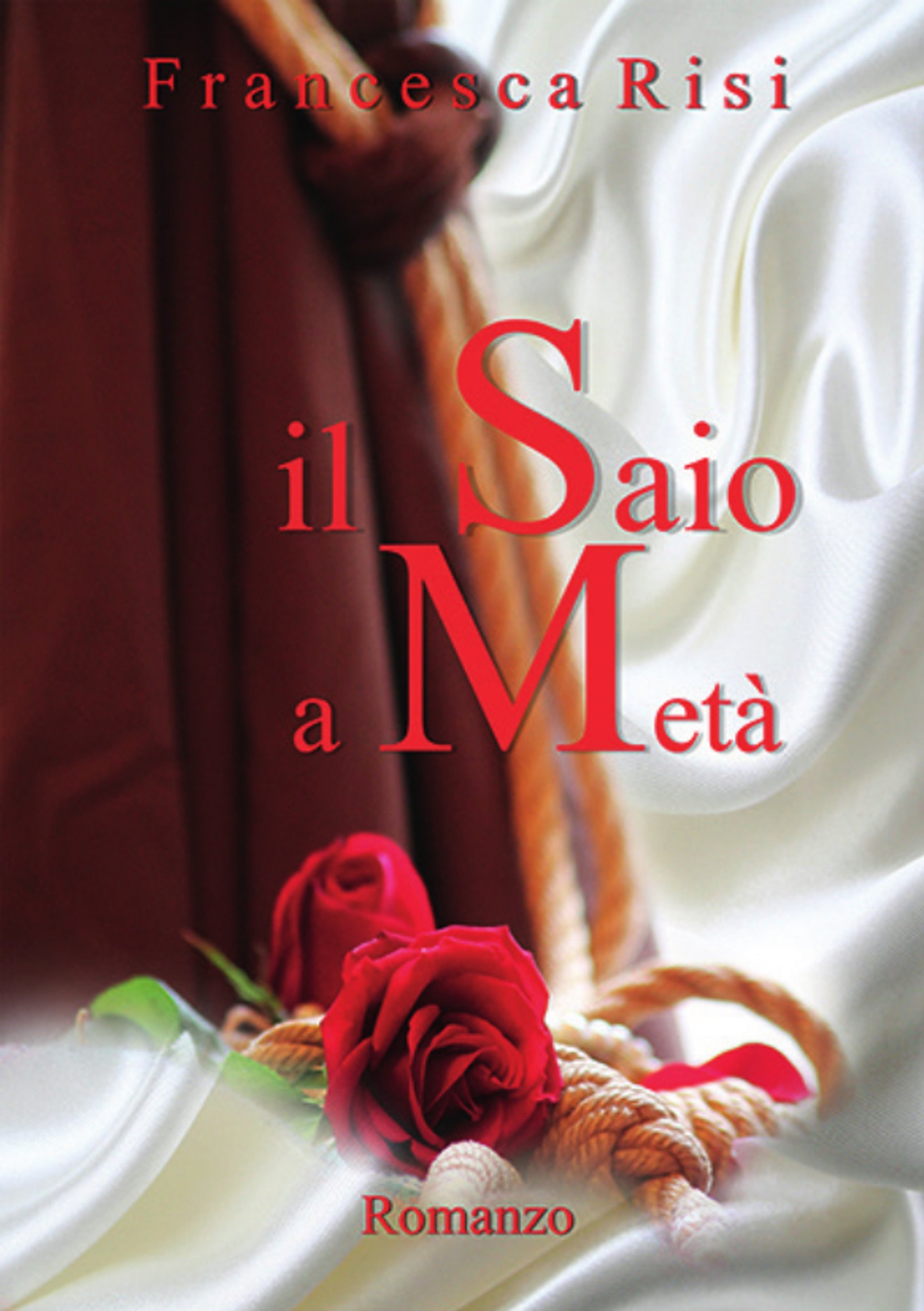Il Saio a Metà (Italian Edition)