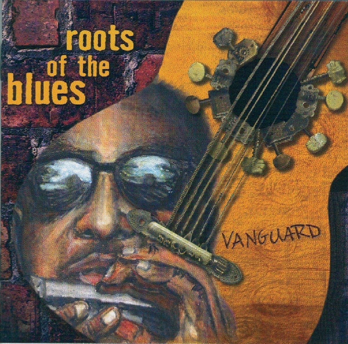 Vanguard: Roots Of The Blues