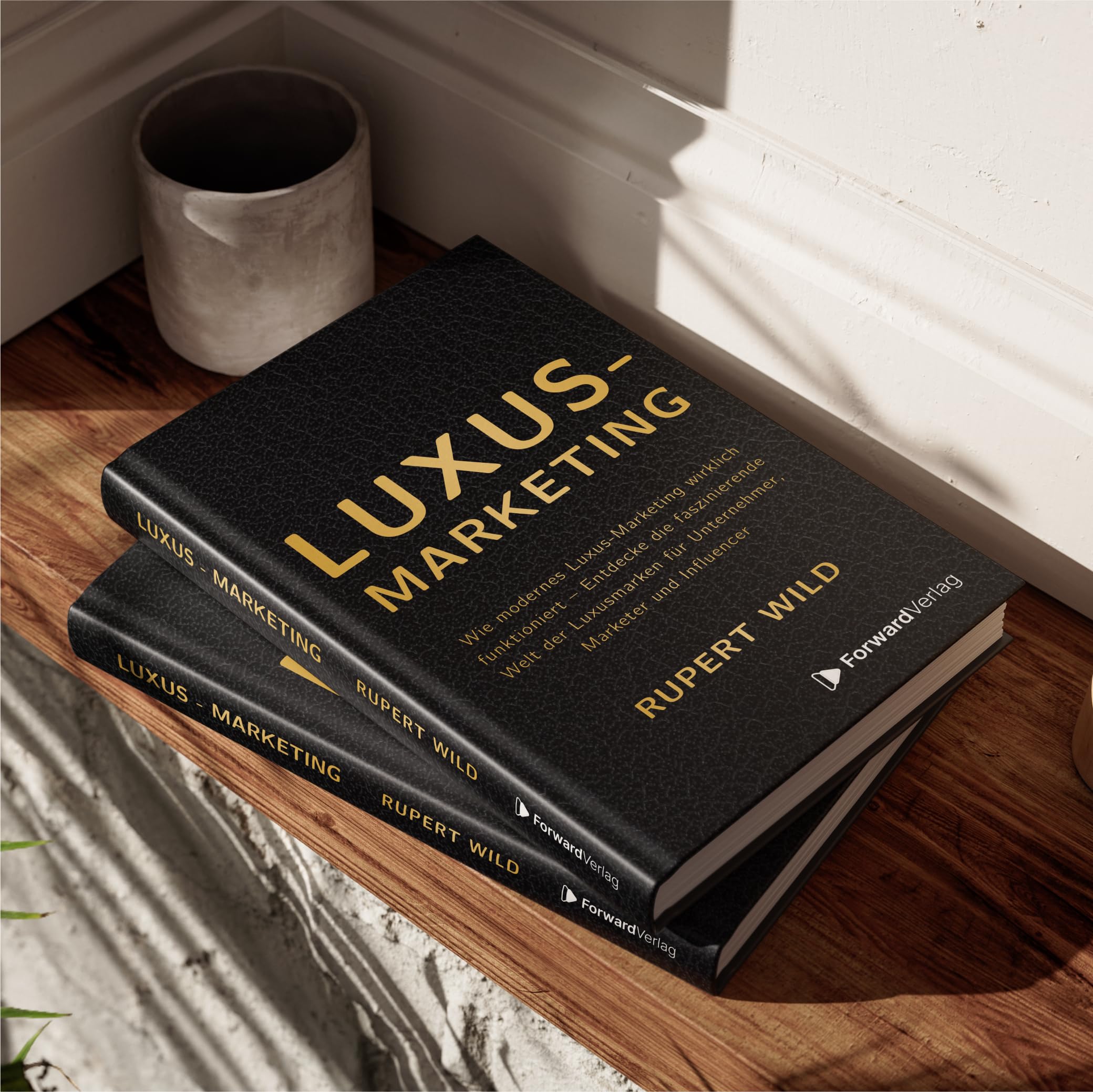 Luxus-Marketing: Wie modernes Luxus-Marketing wirklich funktioniert – Entdecke die faszinierende Welt der Luxusmarken für Unternehmer, Marketer und Influencer