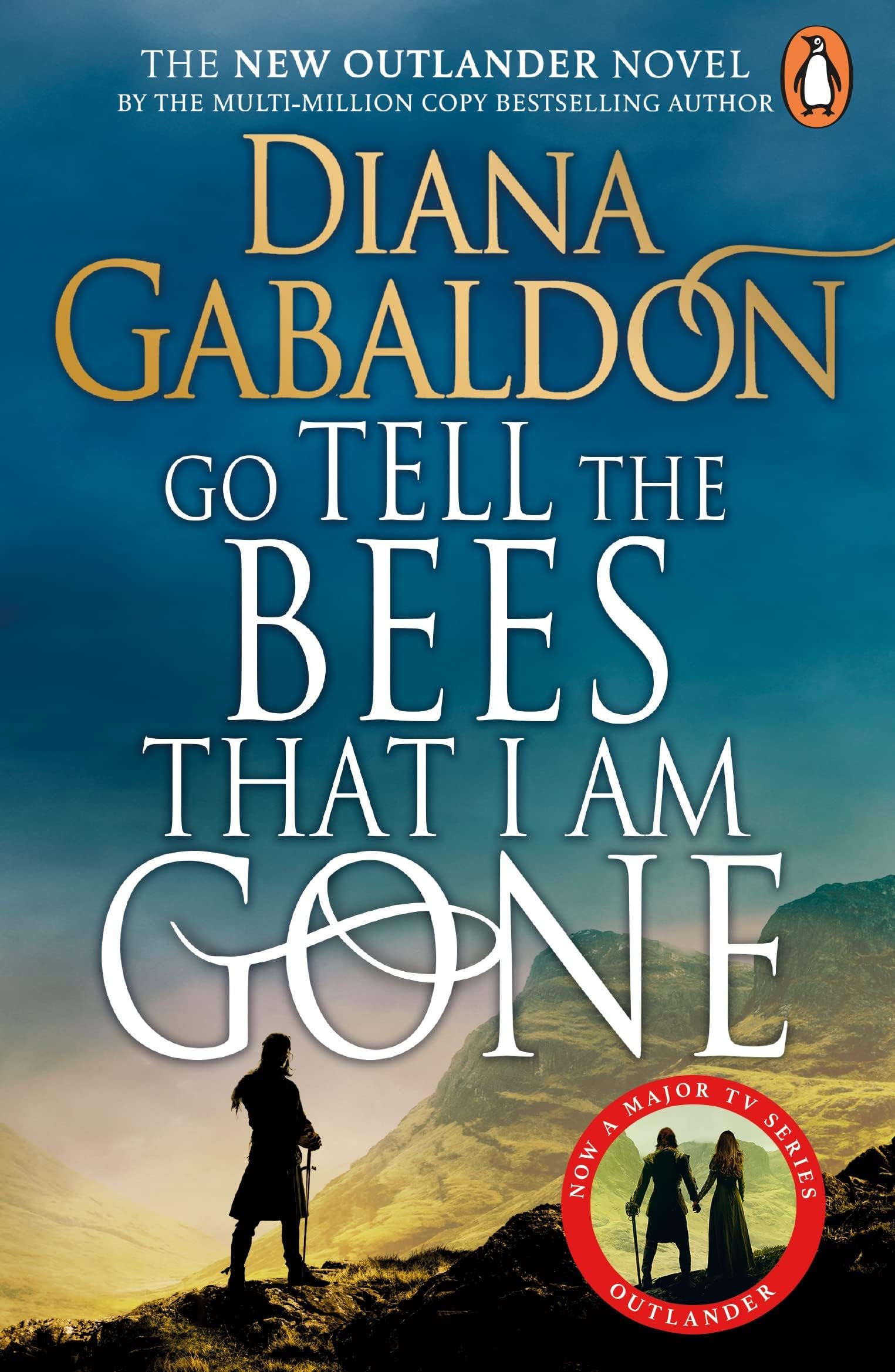 Go Tell the Bees that I am Gone: (Outlander 9)