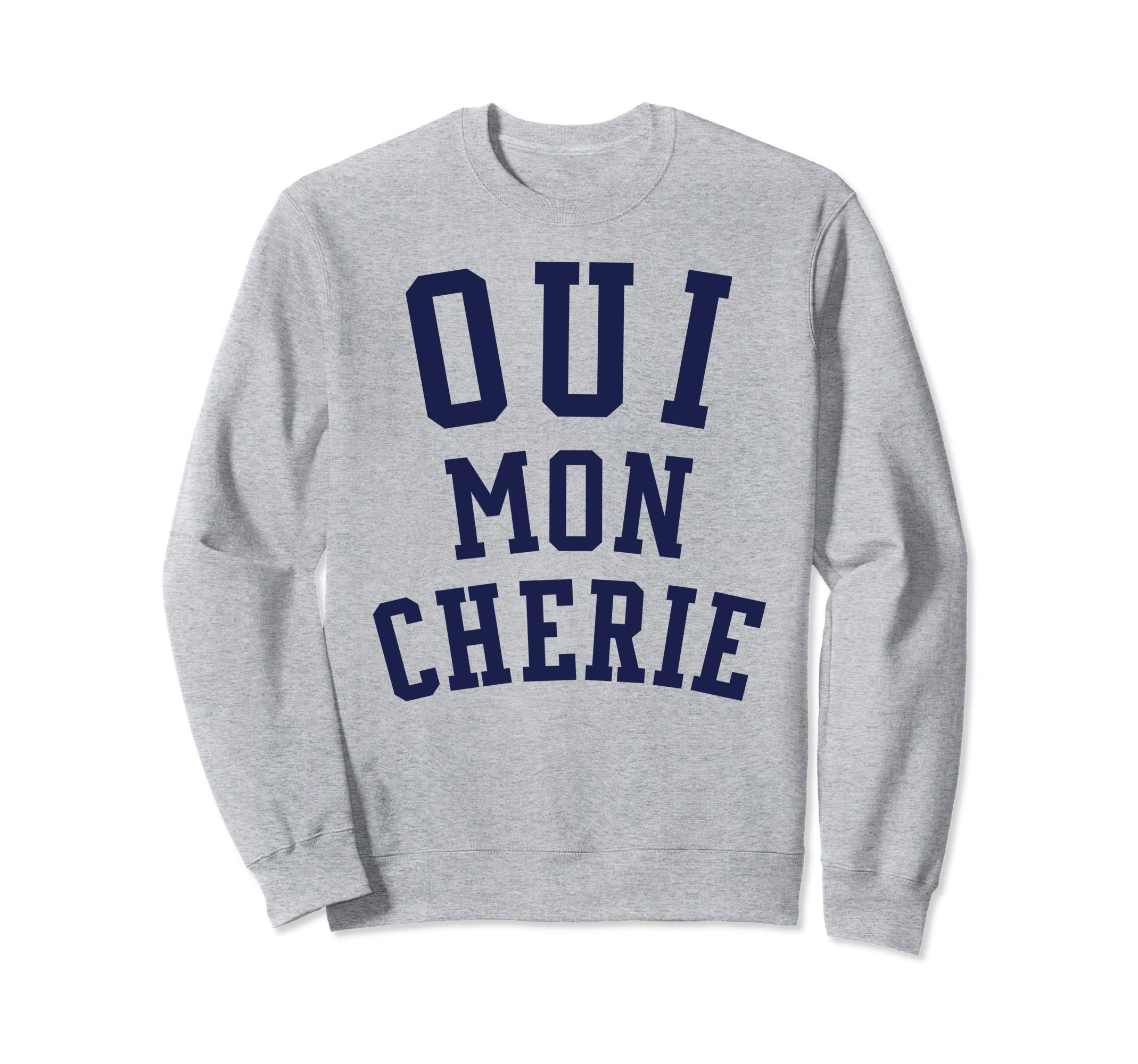 Oui Mon Cheri Sweatshirt Grey Small Desertcart Seychelles