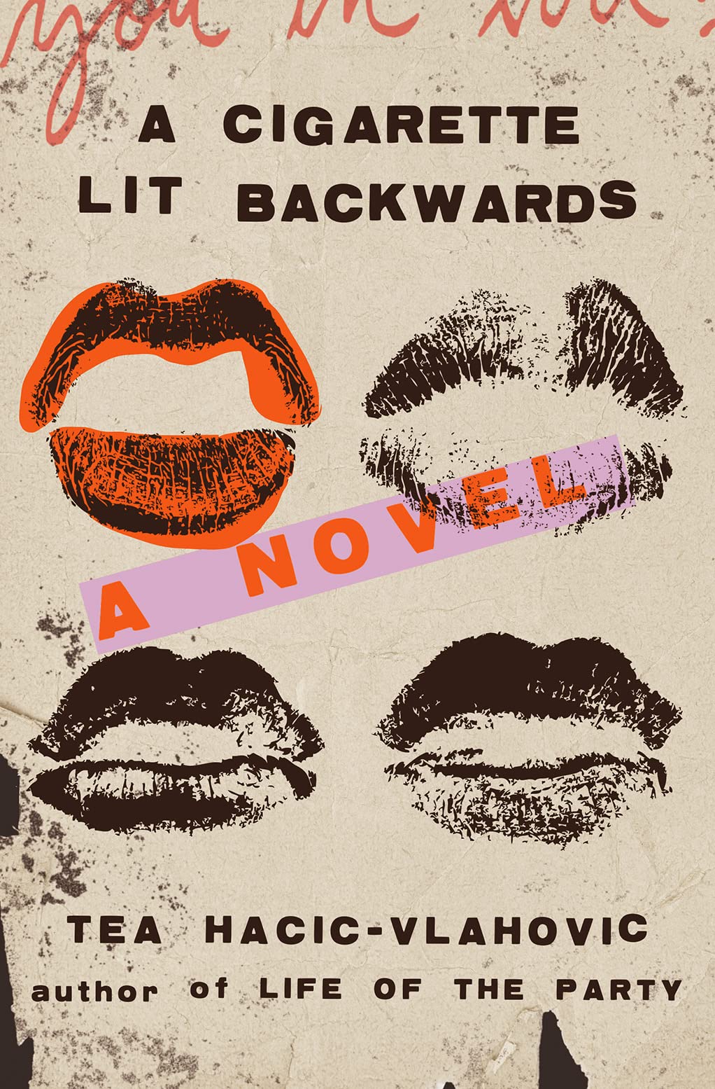A Cigarette Lit Backwards by Tea Hacic-Vlahovic HARDBACK 9781419762895
