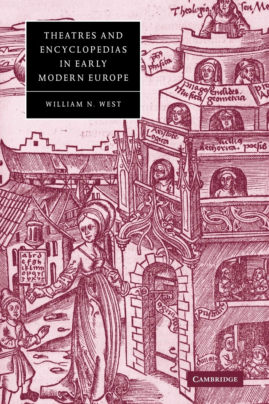 Theatre Encycloped Early Mod Europe: 44 (Cambridge Studies in Renaissance Literature and Culture, Series Number 44)