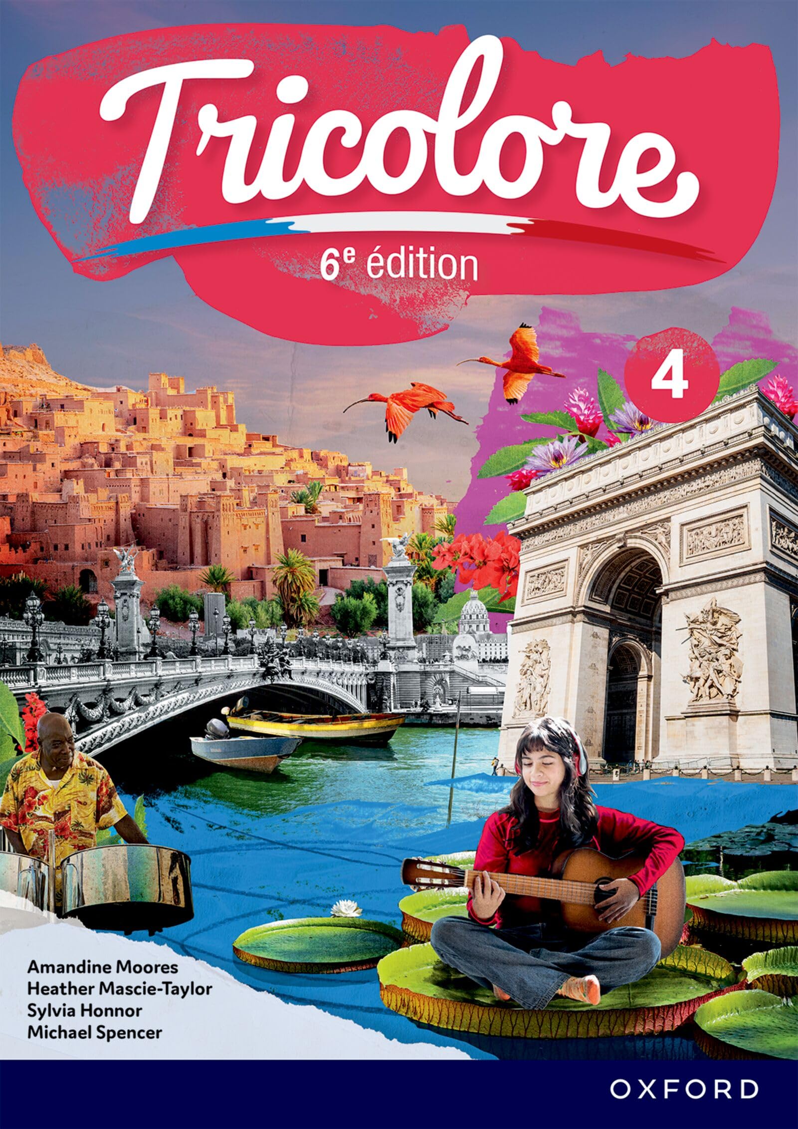 Tricolore 6e édition: 14-16: Student Book 4