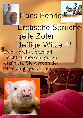 Erotische Sprüche geile Zoten deftige Witze eBook Fehrle, Hans
