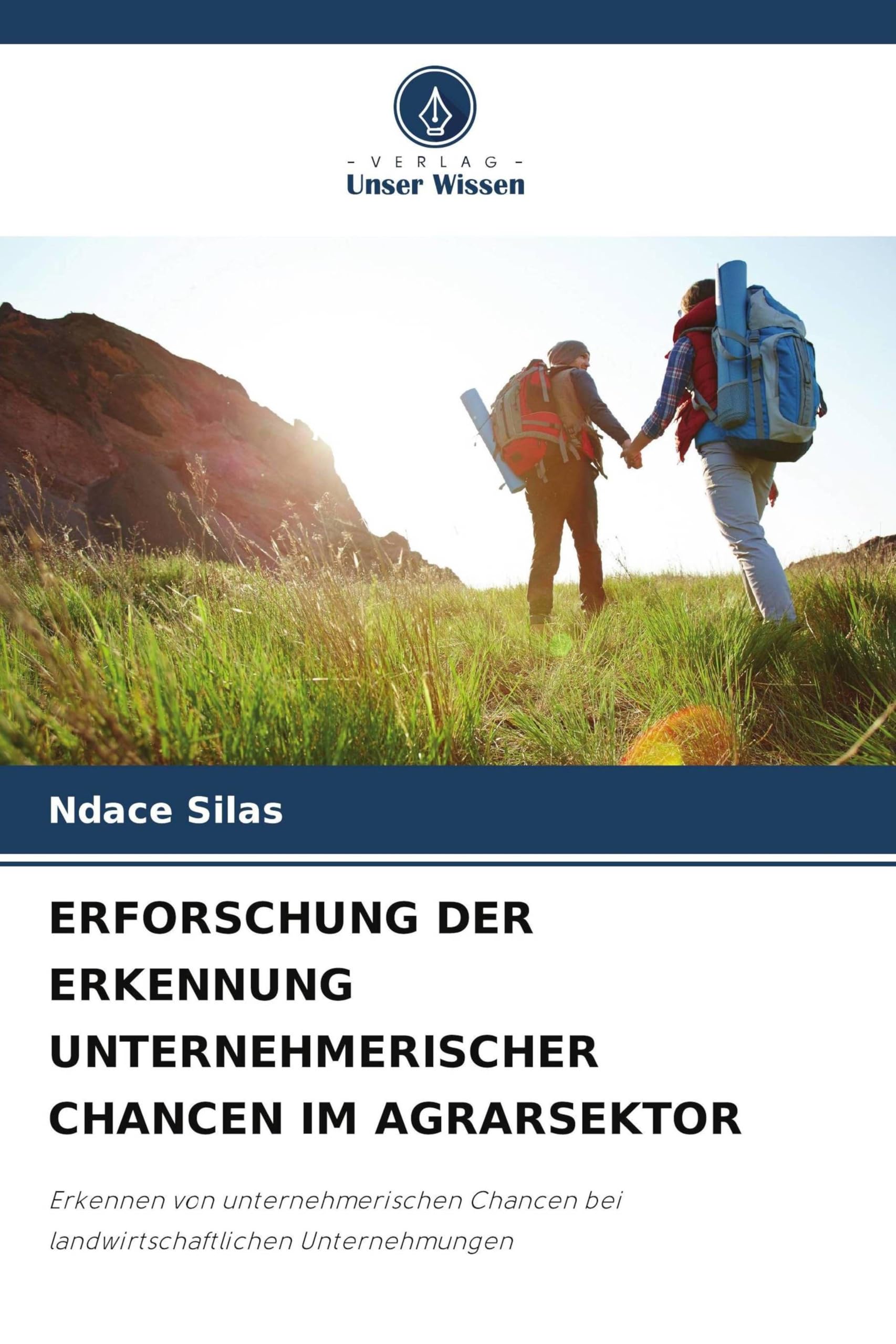 Erforschung Der Erkennung Unternehmerischer Chancen Im Agrarsektor: Erkennen von unternehmerischen Chancen bei landwirtschaftlichen Unternehmungen