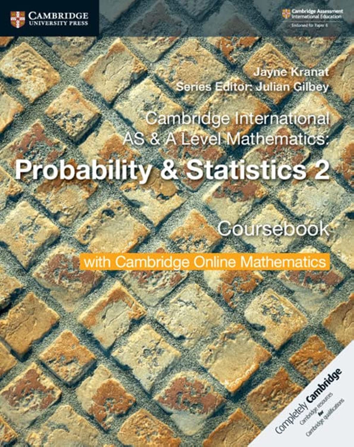 Cambridge international AS and A level mathematics. Probability & statistics. Coursebook. Per le Scuole superiori. Con espansione online (Vol. 2)