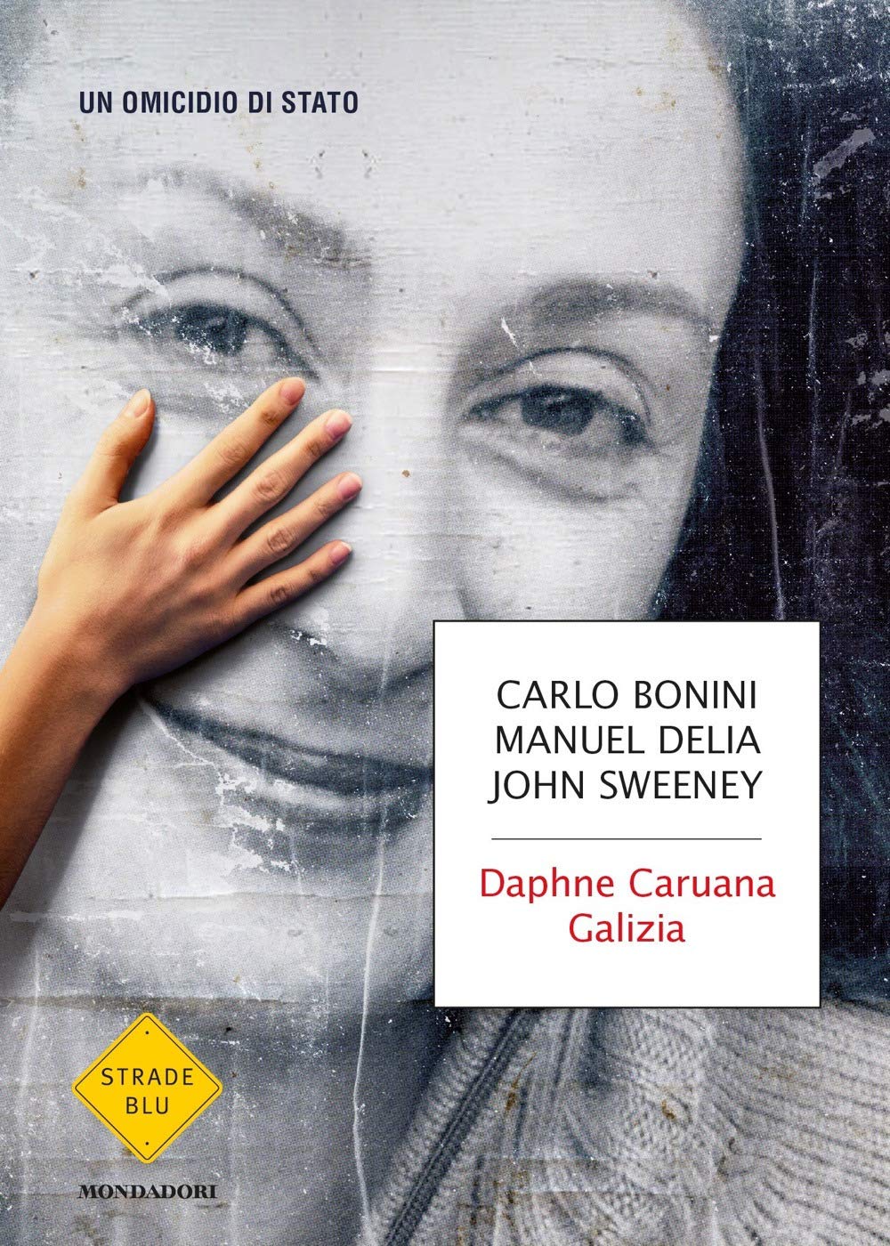Daphne Caruana Galizia. Un Omicidio Di Stato - 4