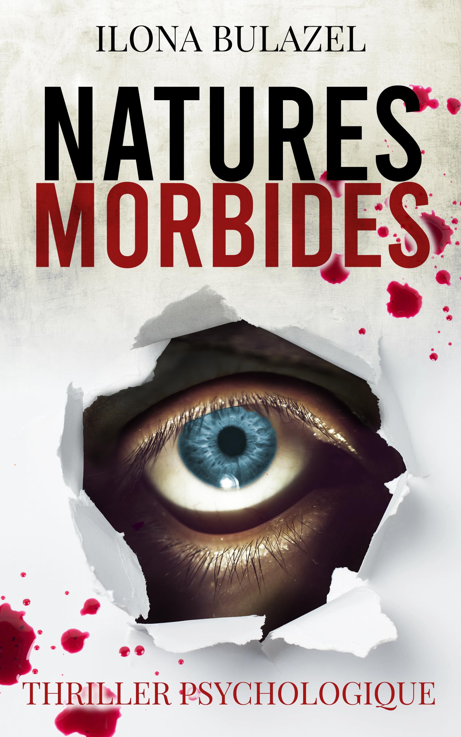 Natures morbides: Thriller psychologique