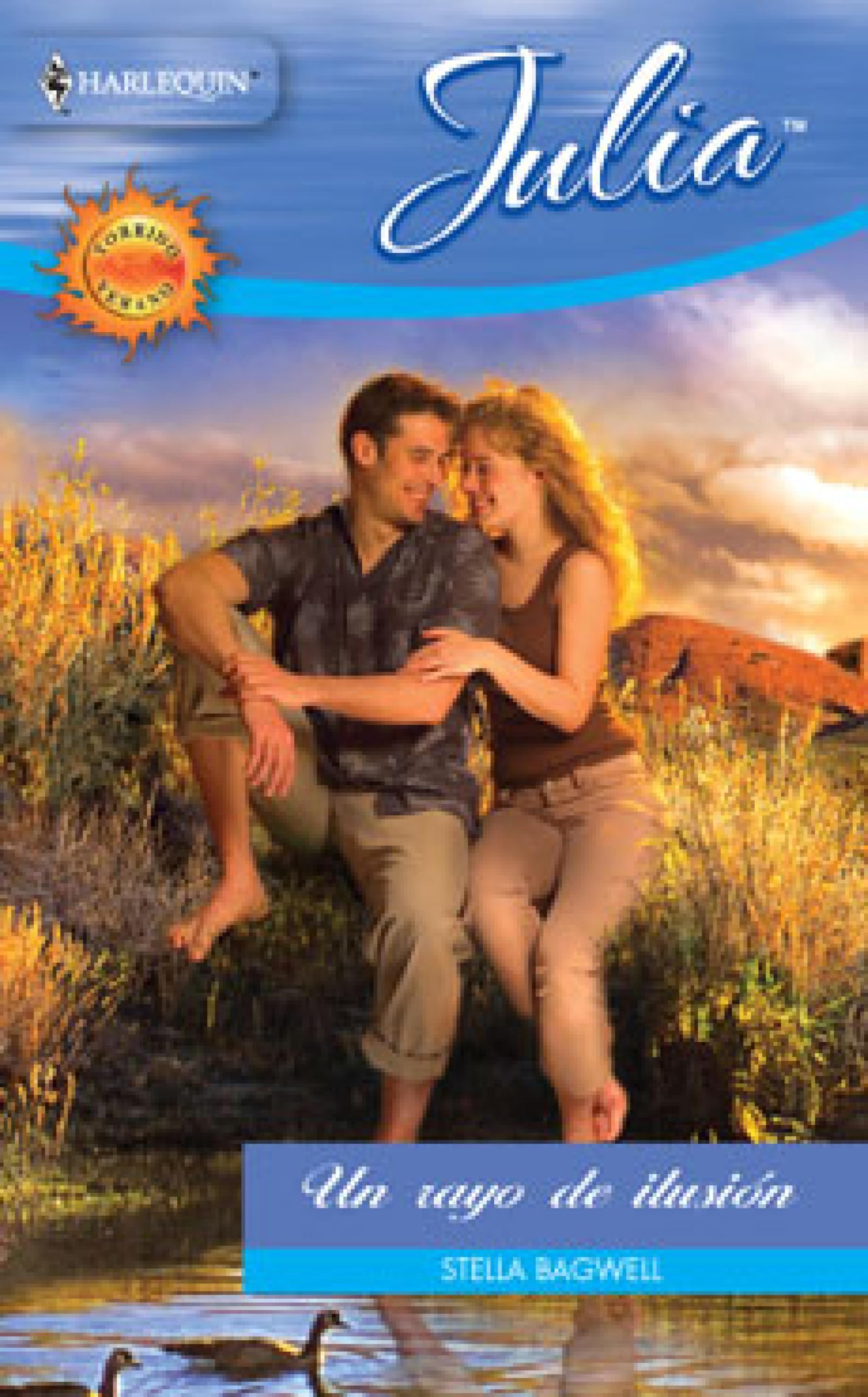 Un rayo de ilusión (Julia) (Spanish Edition)