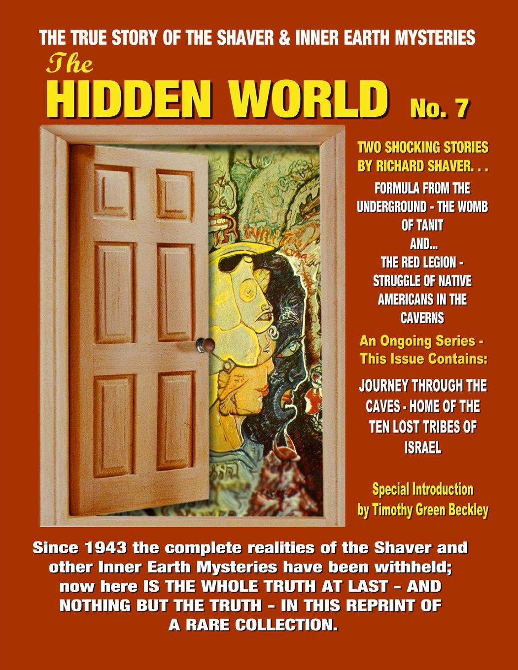 The Hidden World Number 7: Inner Earth And Hollow Earth Mysteries: Volume 7