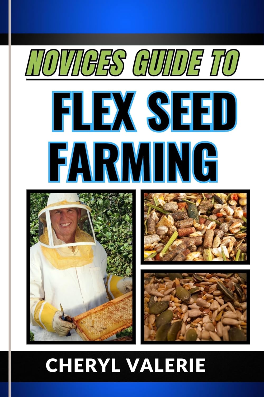 NOVICES GUIDE TO FLAX SEED FARMING From Ground To Golden