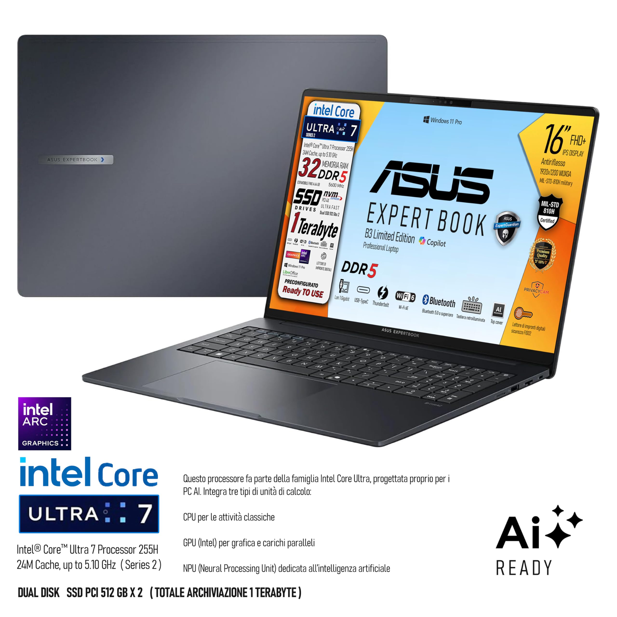 ASUS Notebook B3, Intel Ultra7 255H, Ram DDR5 32Gb, SSD Pci 1Tb, (2x512Gb) Display Ips 16" WUXGA, Intel Arc 140T 16Gb, Wi-FI 6, 2 Usb-C, lan Rj45, Tastiera retroilluminata, fingerprint, Ready to use - 5