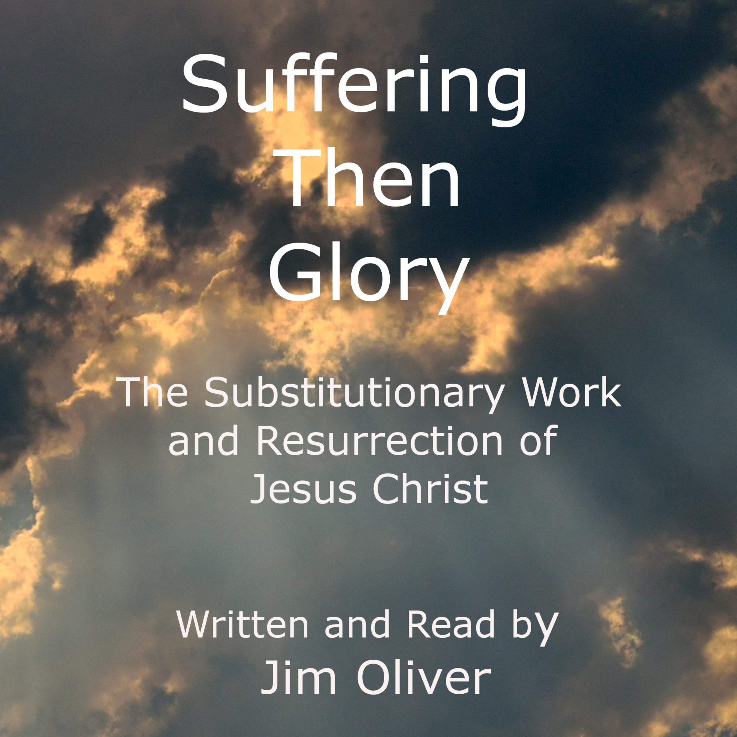 Suffering Then Glory