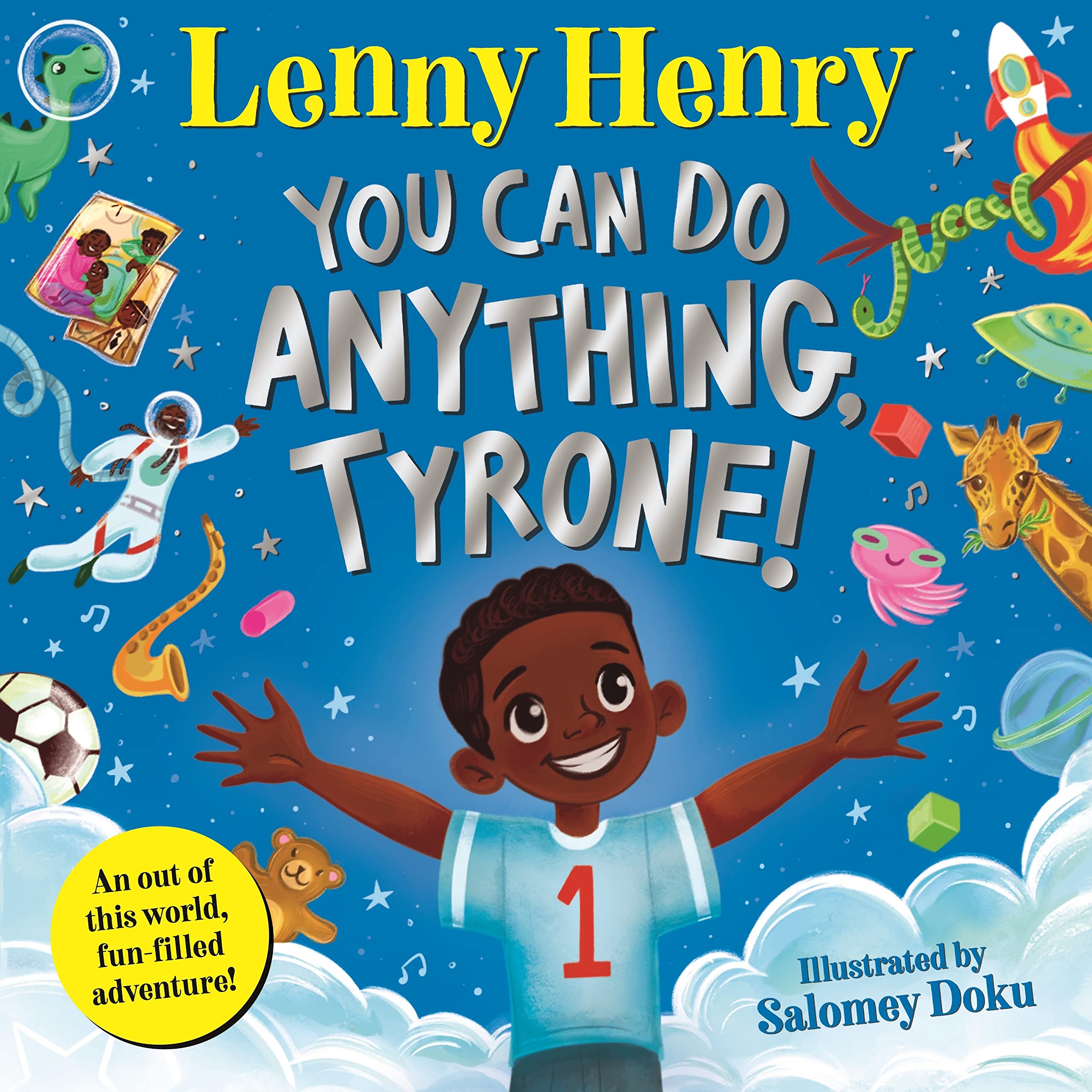 You Can Do Anything, Tyrone! Paperback – Big Book, 6 July 2023
