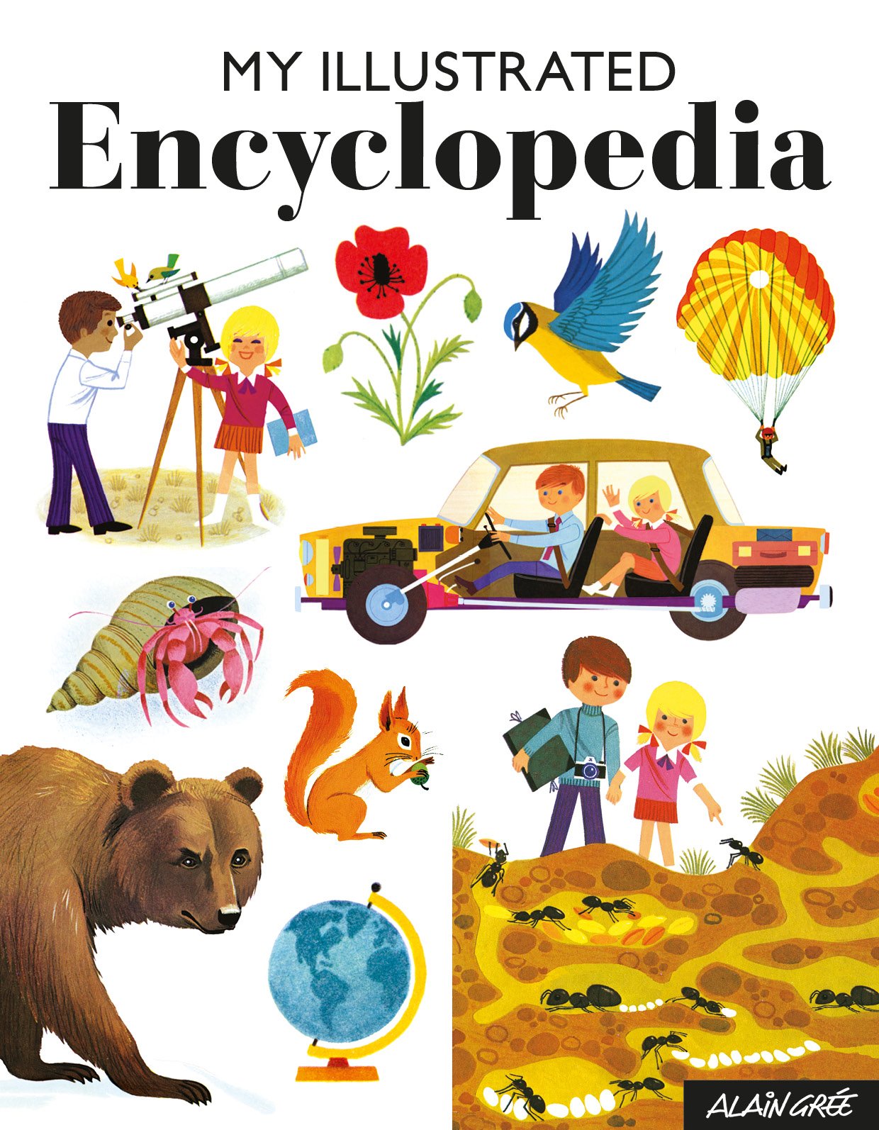 My First Illustrated Encyclopedia (Alain Grée)