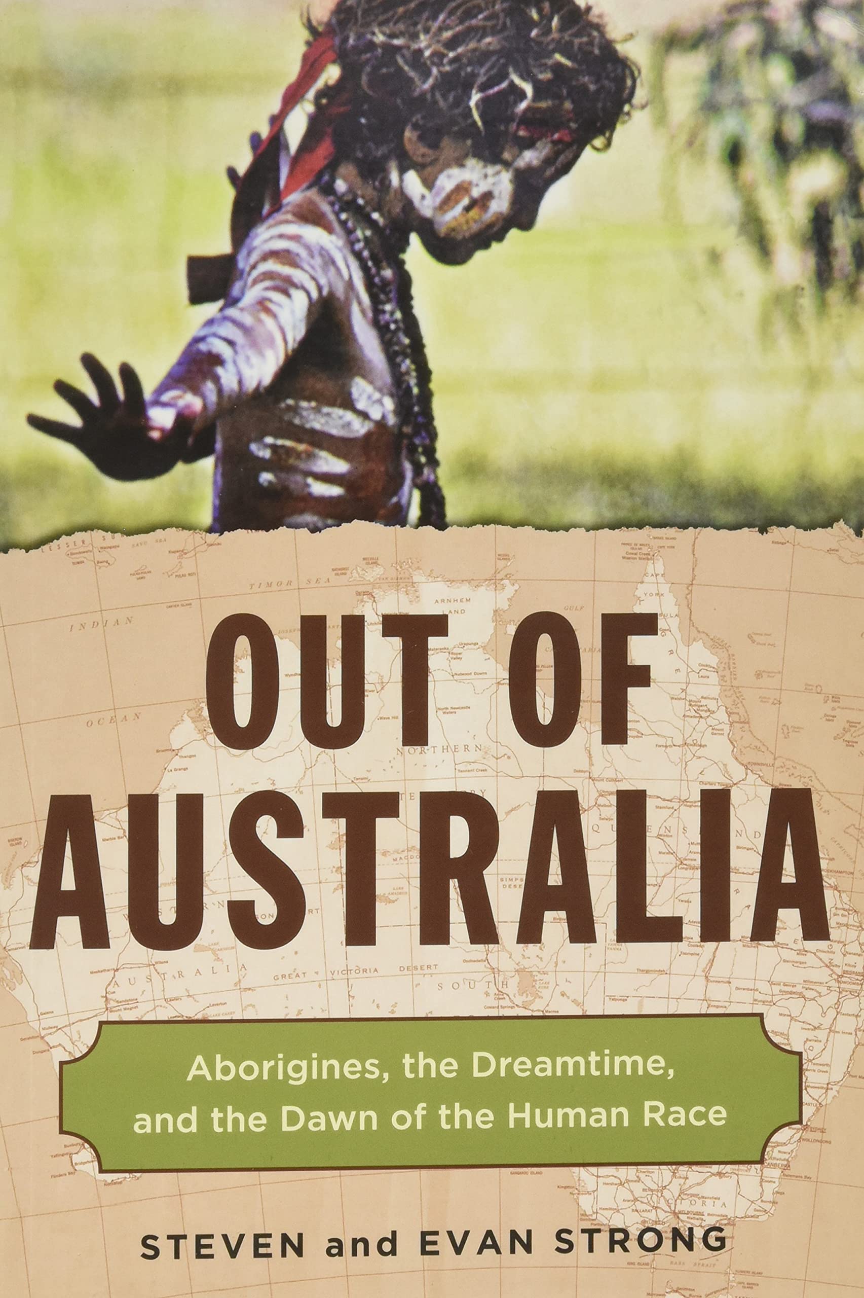 Out of Australia by Steven Strong, Evan Strong - 9781571747815