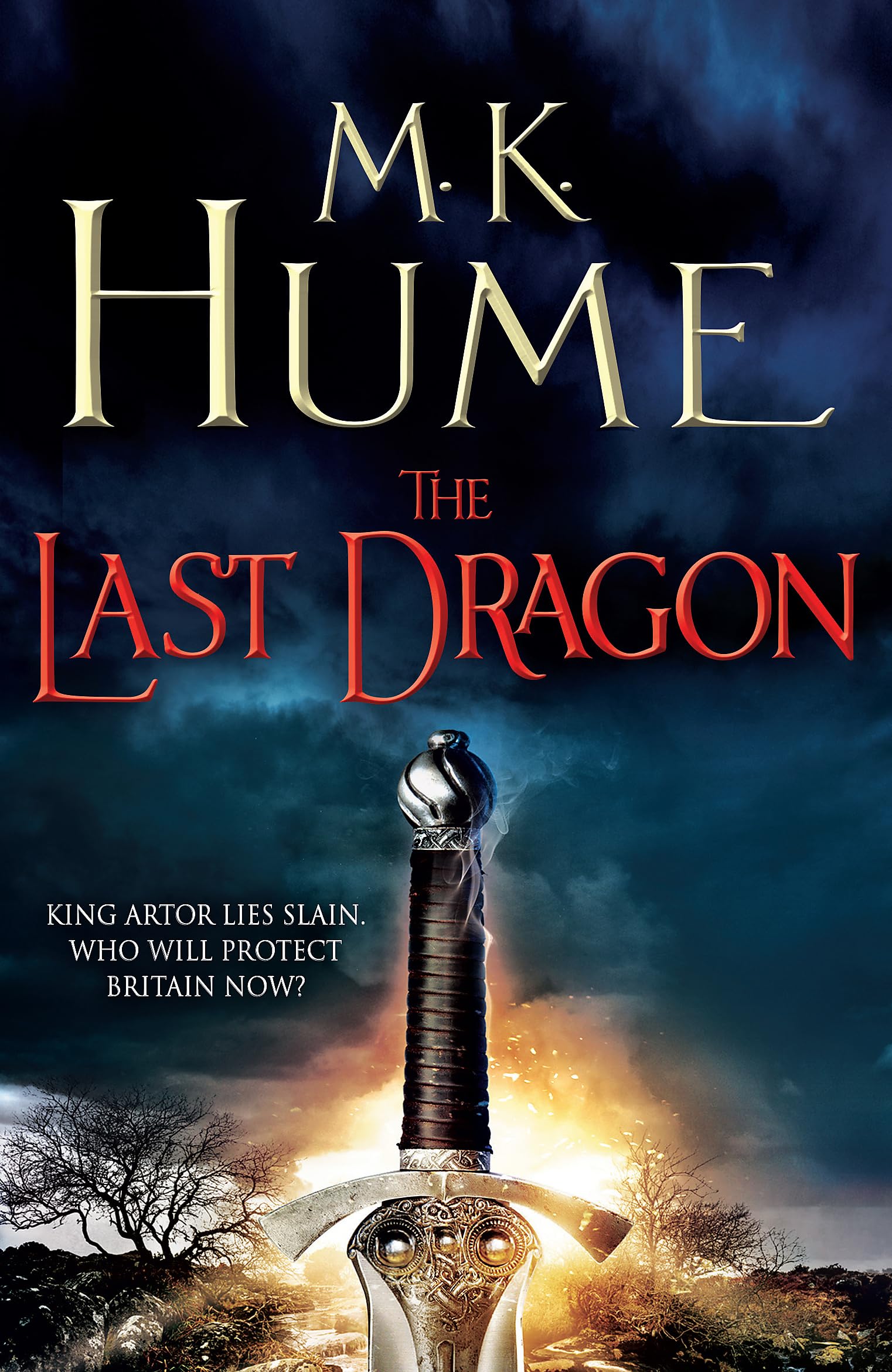 The Last Dragon: Twilight of the Celts Book I By M. K. Hume. 9780755379576