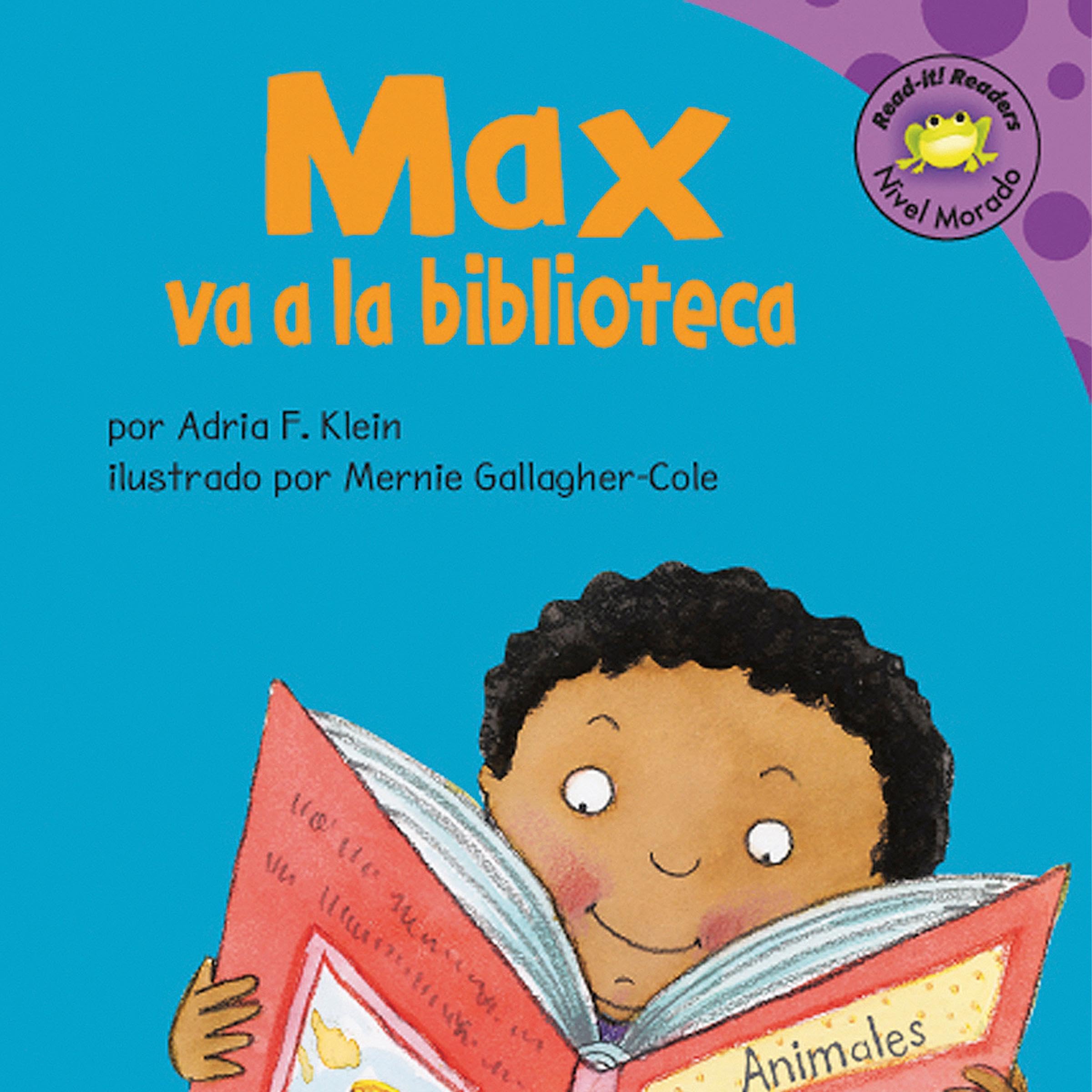 Max va a la biblioteca [Max Goes to the Library]
