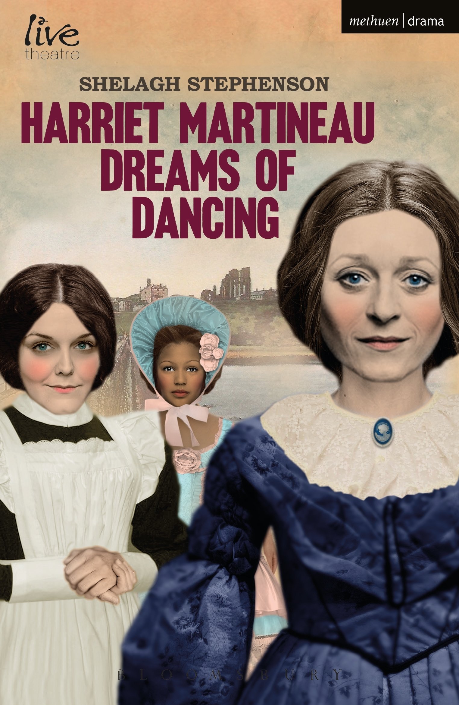 Harriet Martineau Dreams of Dancing by Shelagh Stephenson - 9781350011915