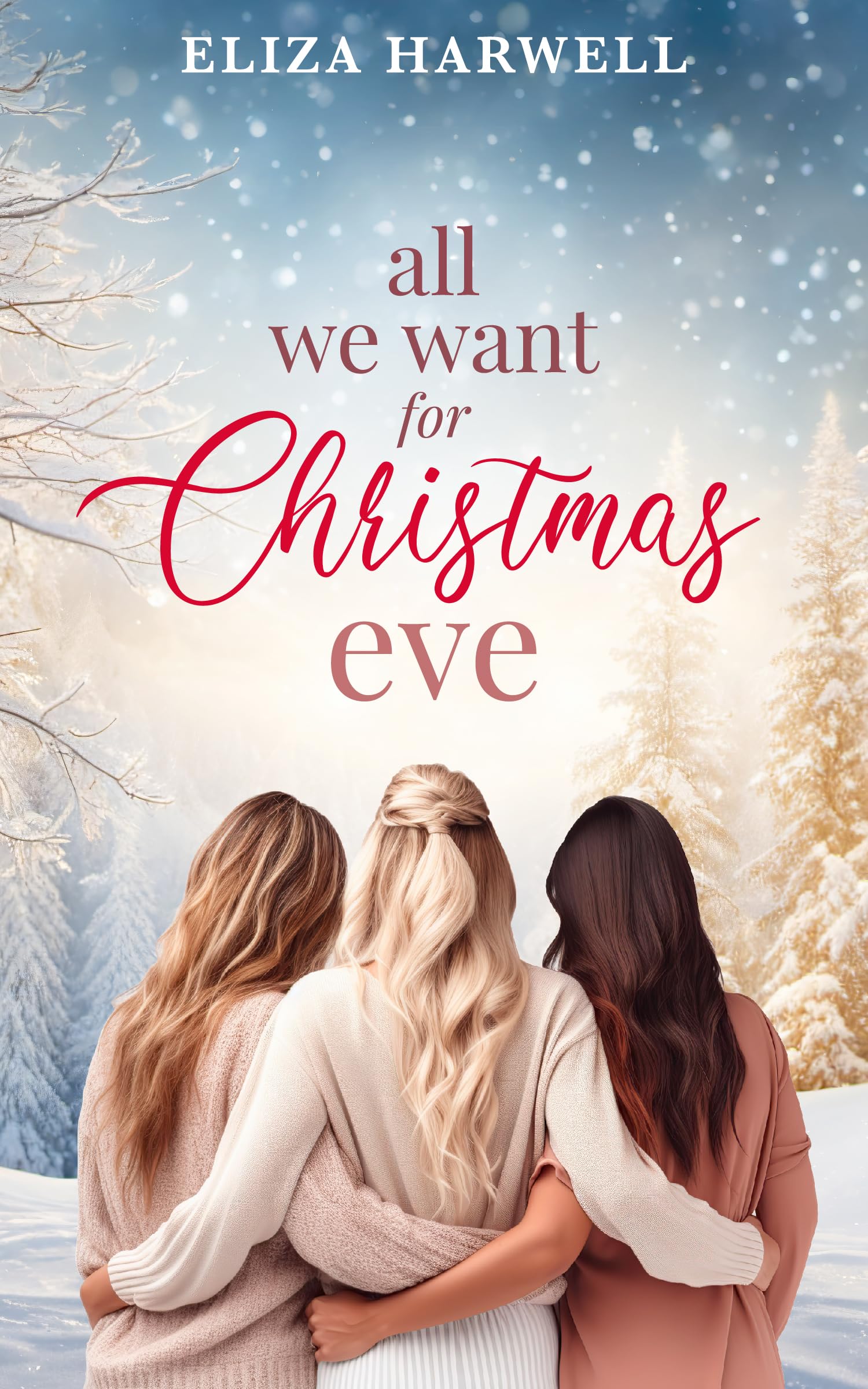 All We Want for Christmas Eve