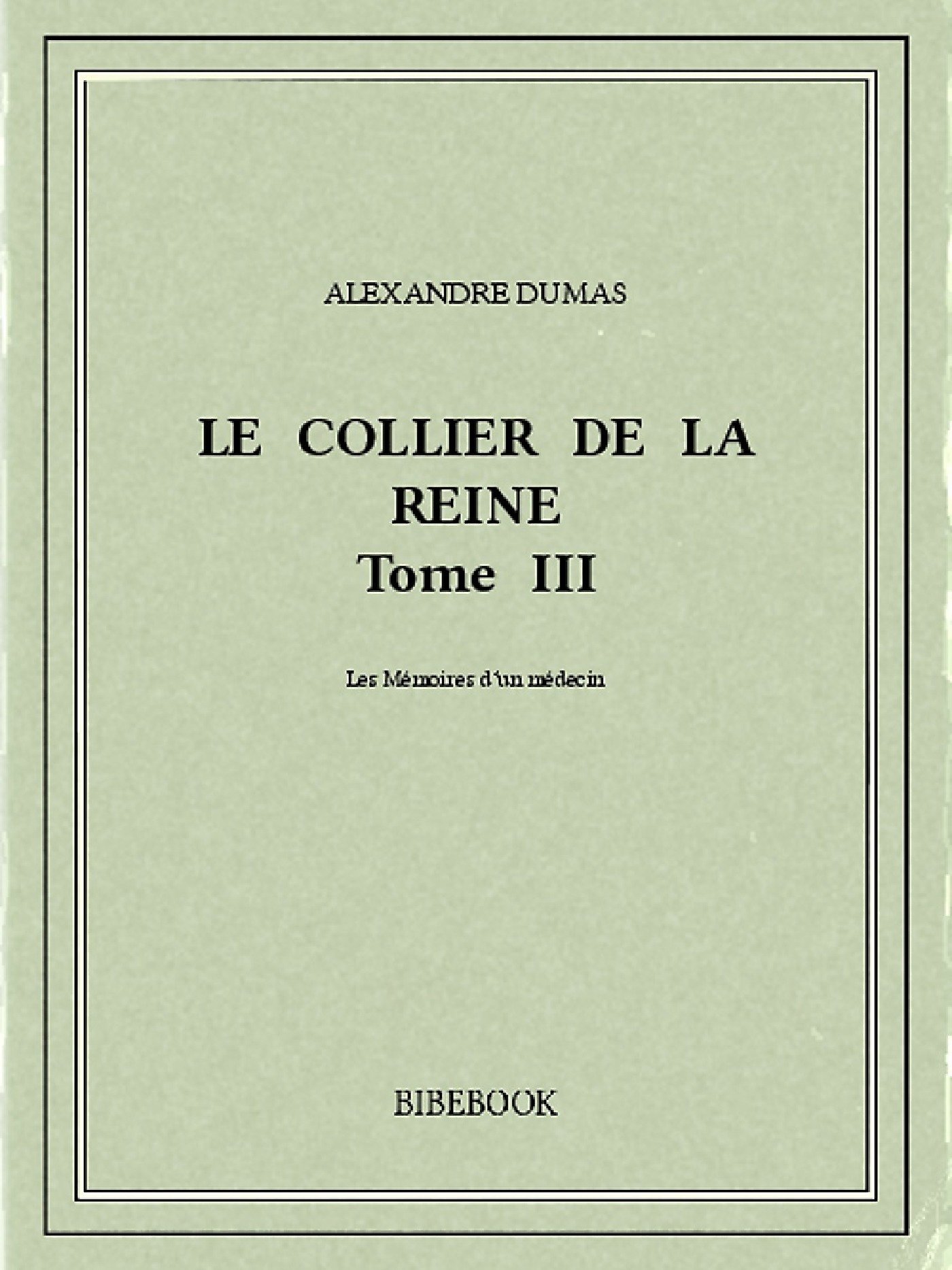 Le collier de la reine III (French Edition)