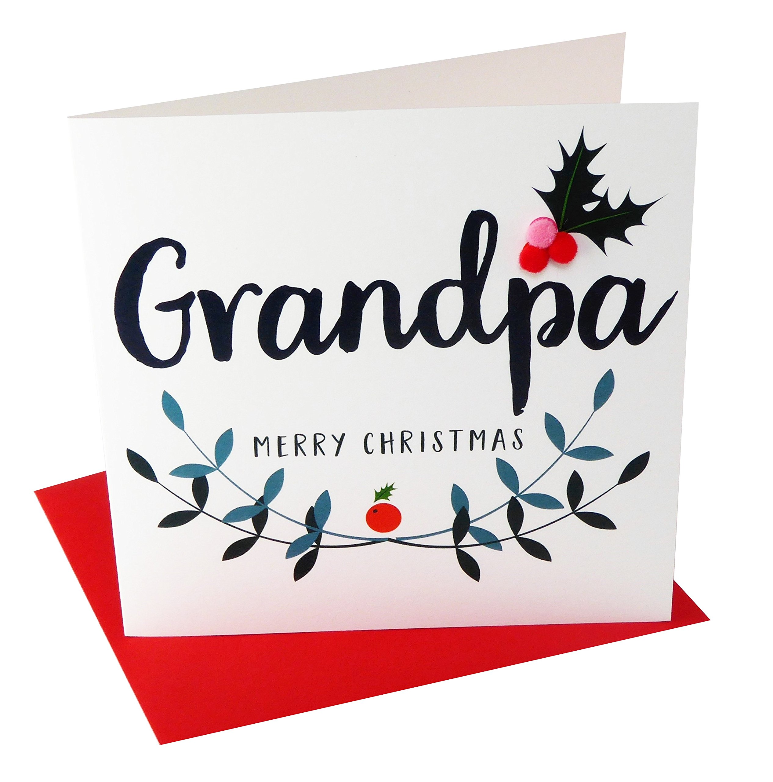 Claire Giles Greeting Cards, Happy Christmas Grandpa Card, Laurel & Holly Design Xmas Greeting Card, Embellished with Colourful Pompoms