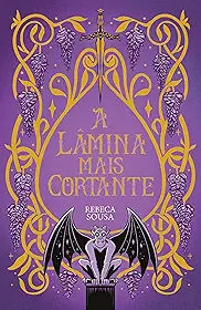 A lâmina mais cortante – Fantasia cristã para fãs de "As Crônicas de Nárnia"
