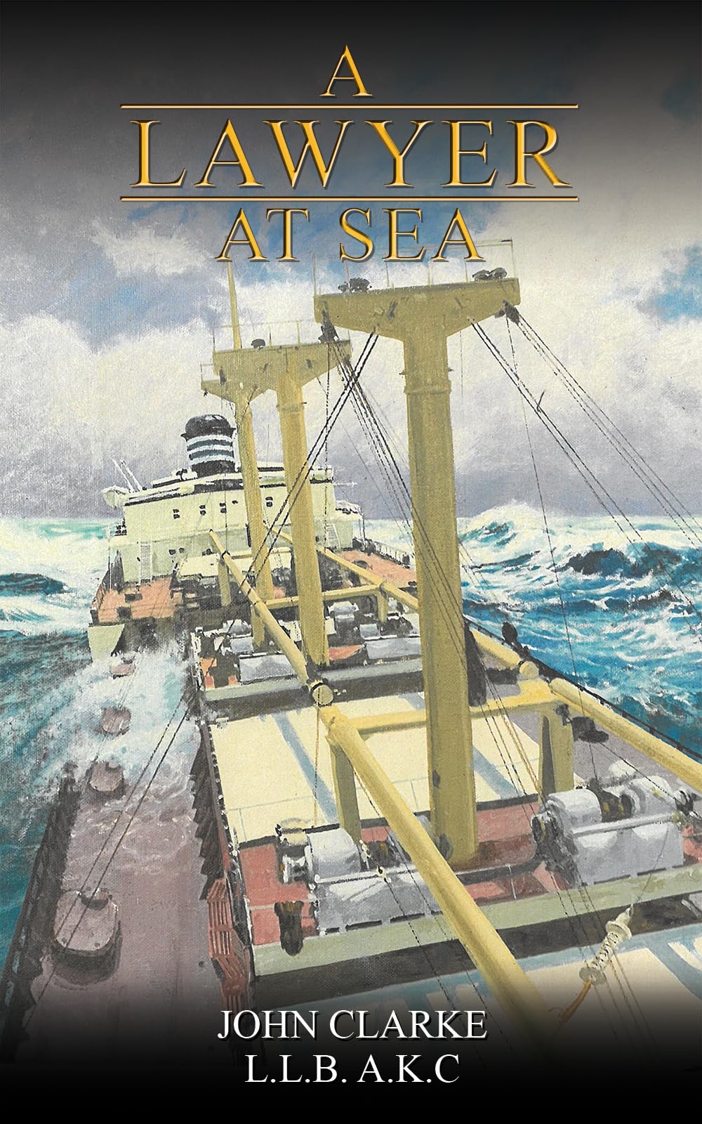 A Lawyer at Sea.by Clarke, Clarke,  New 9781037102486 Fast Free Shipping**